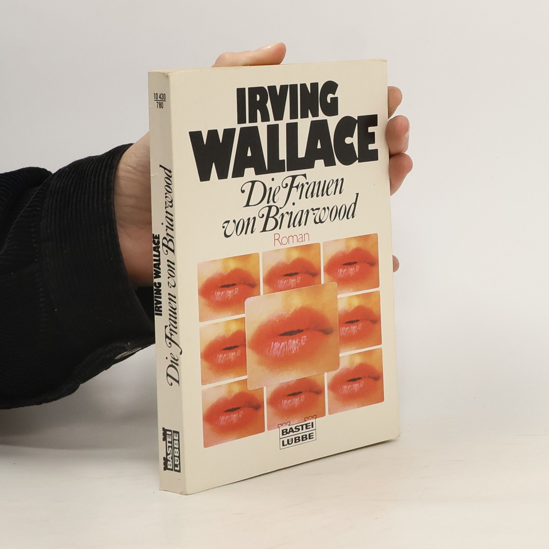 Irving Wallace Die Frauen von Briarwood. Roman