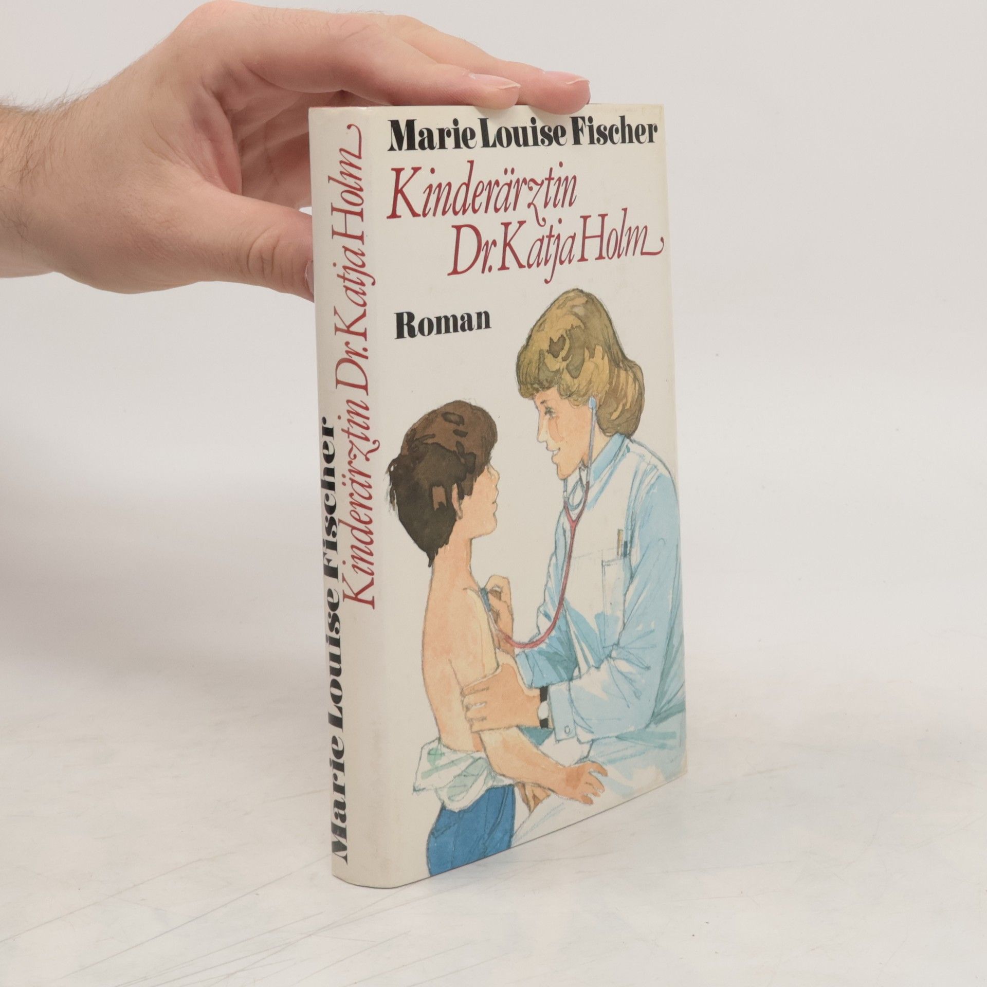Marie Louise Fischer Kinderärtztin Dr. Katja Holm