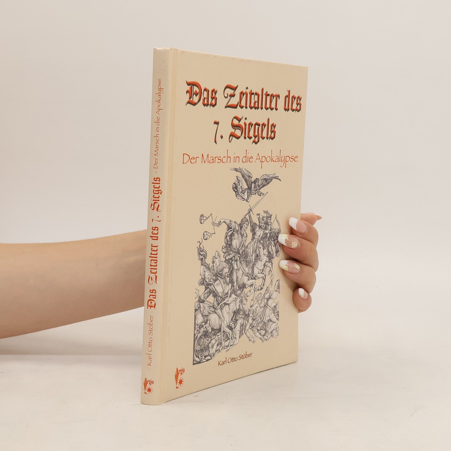 Karl Otto Stöber Das Zeitalter des 7. Siegels