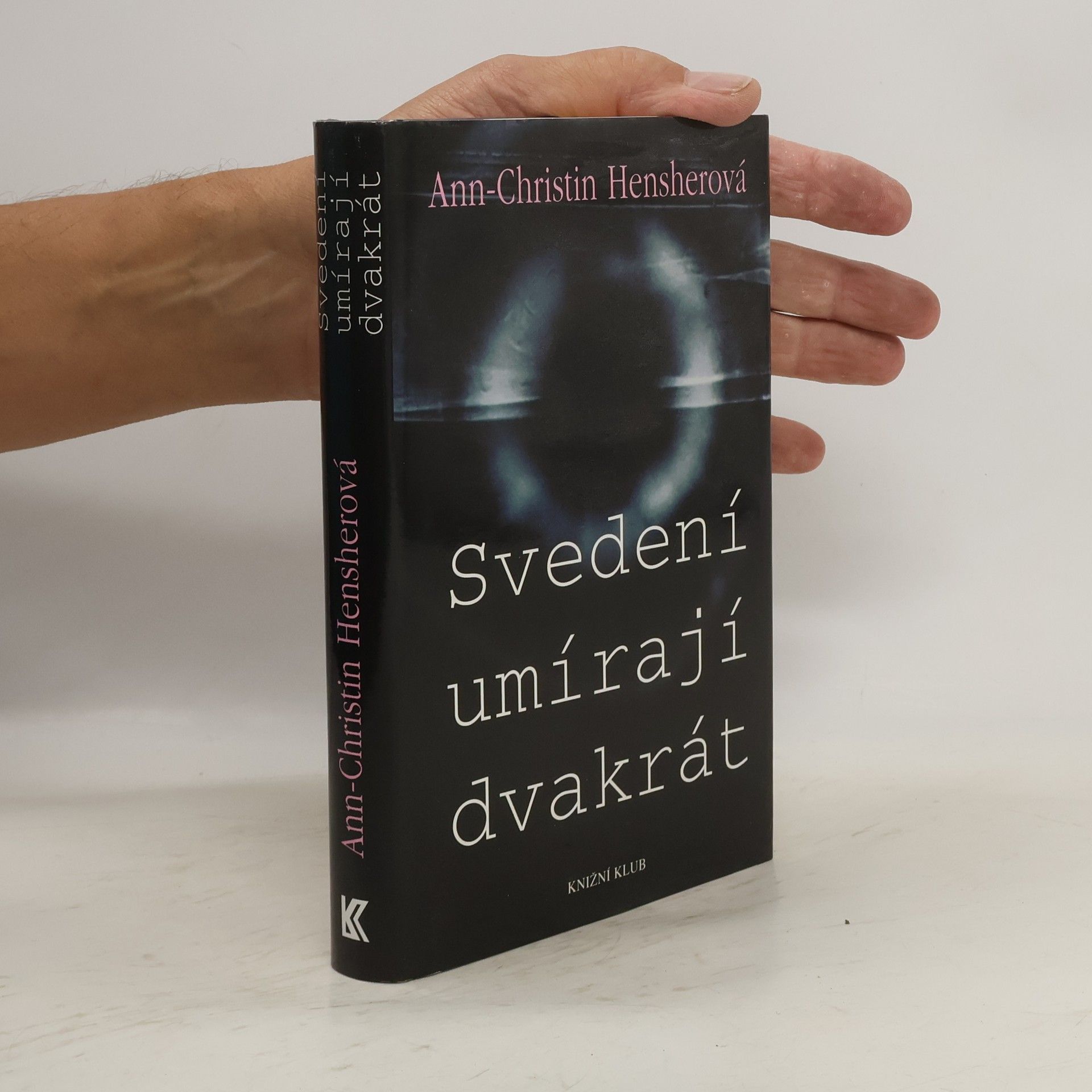 Ann-Christin Hensher Svedení umírají dvakrát