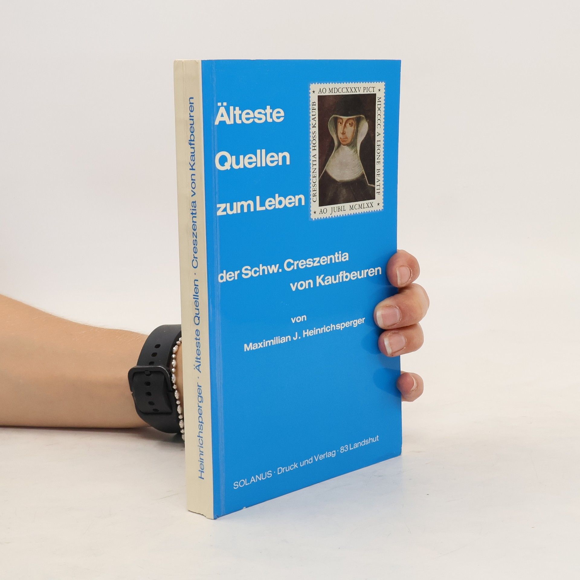 Maximilian J. Heinrichsperger Älteste Quellen zum Leben