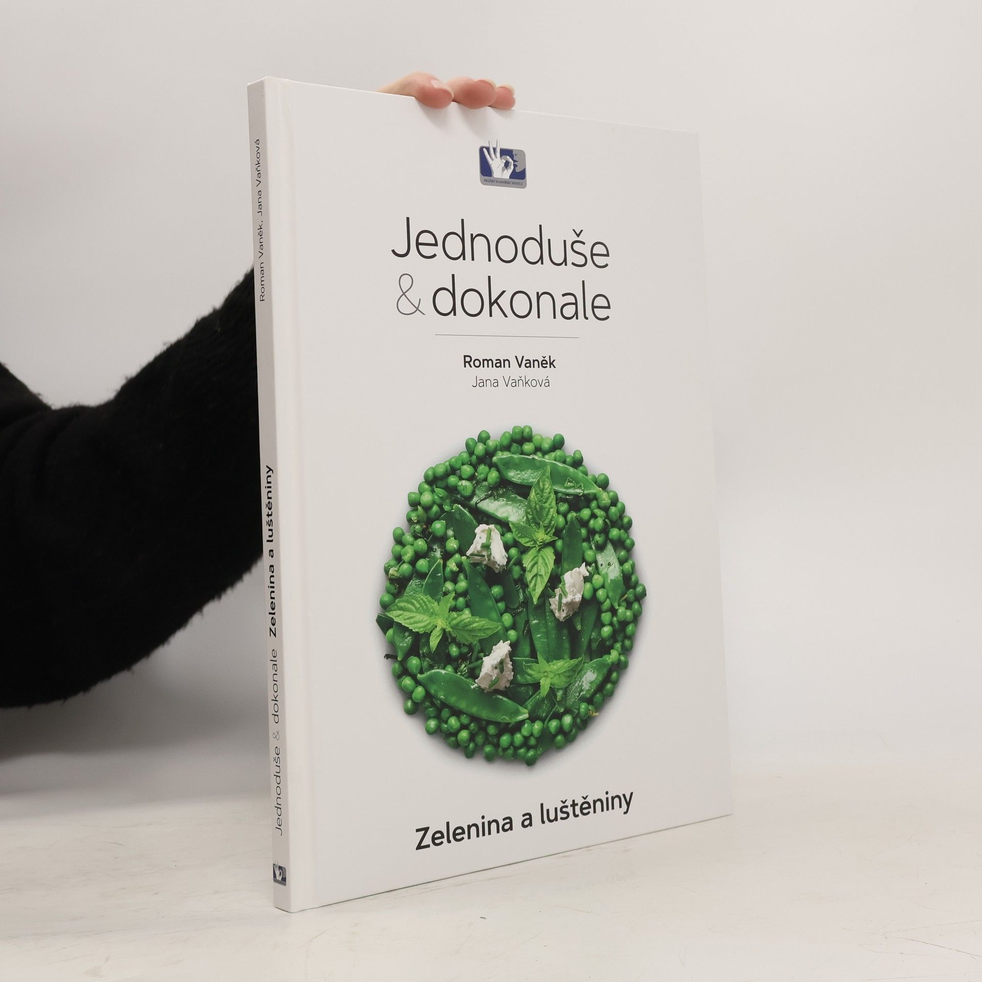 Roman Vaněk Jednoduše a dokonale: Zelenina a luštěniny