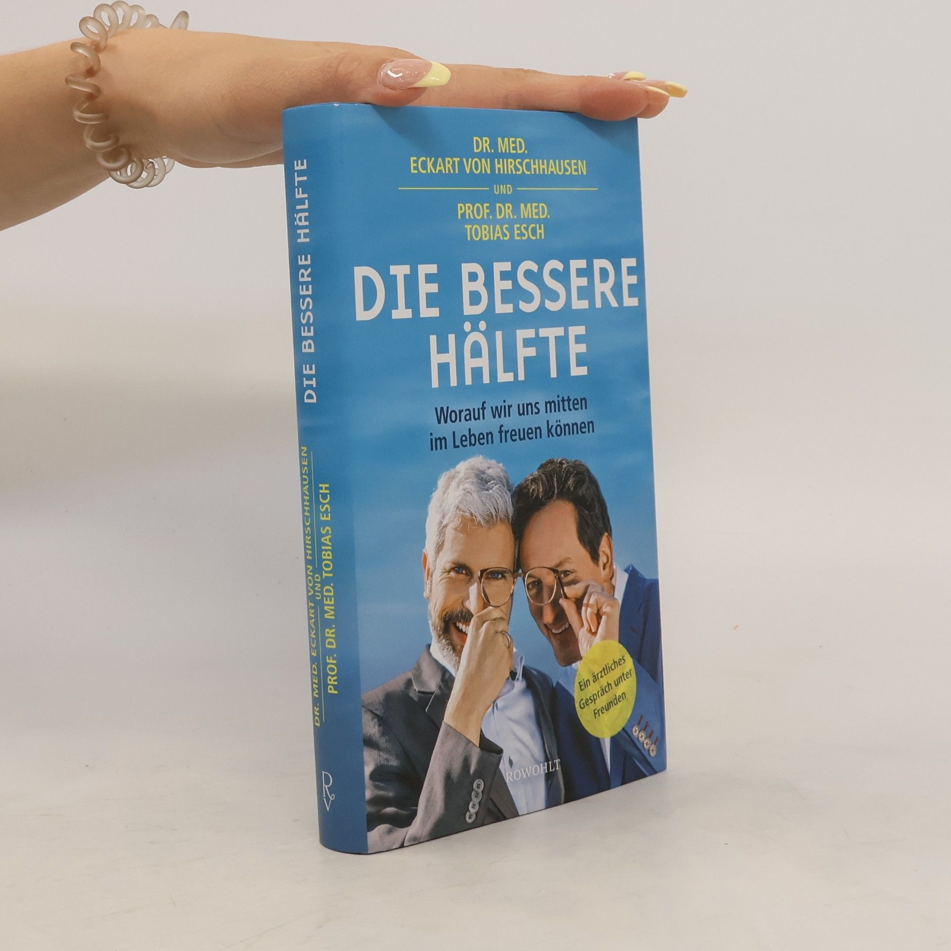 Eckart von Hirschhausen Die bessere Hälfte