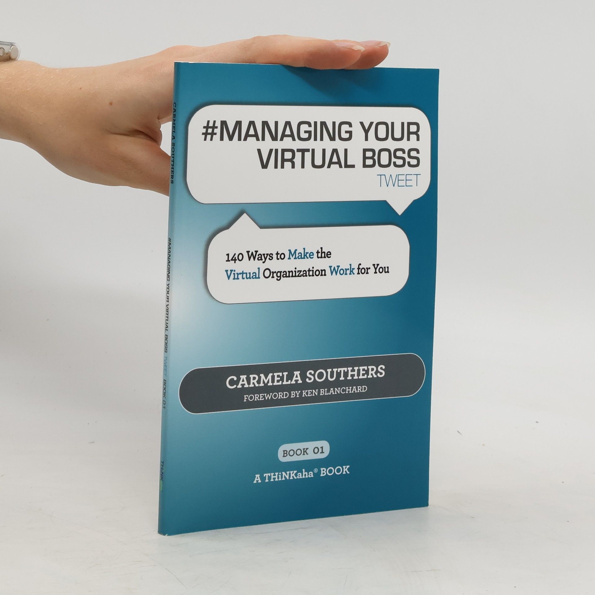 Carmela Southers # Managing Your Virtual Boss Tweet Book 01