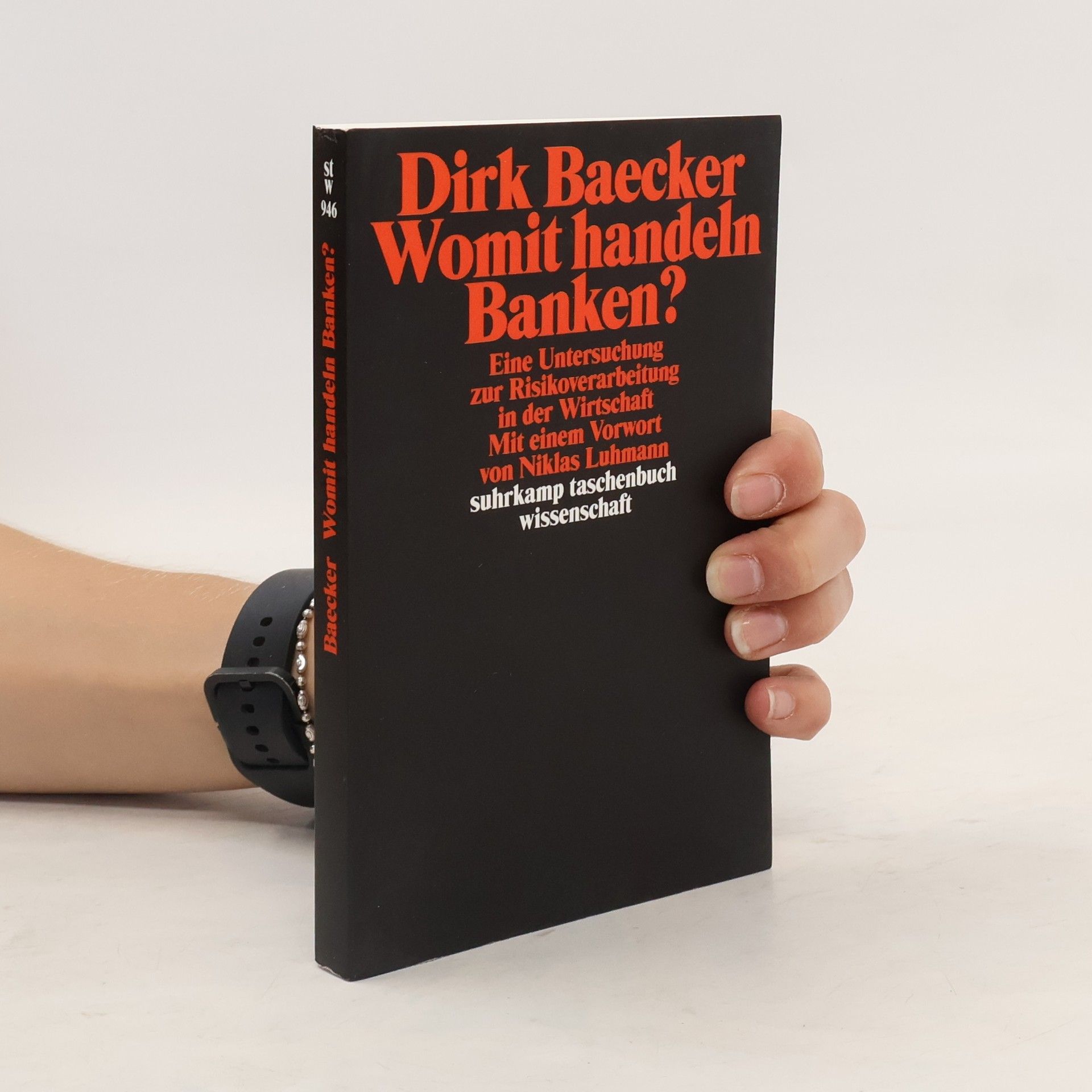 Baecker Dirk Womit handeln Banken?