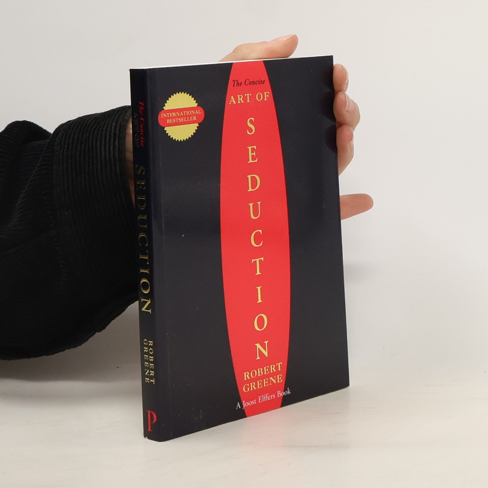 Robert Greene The Concise Art of Seduction