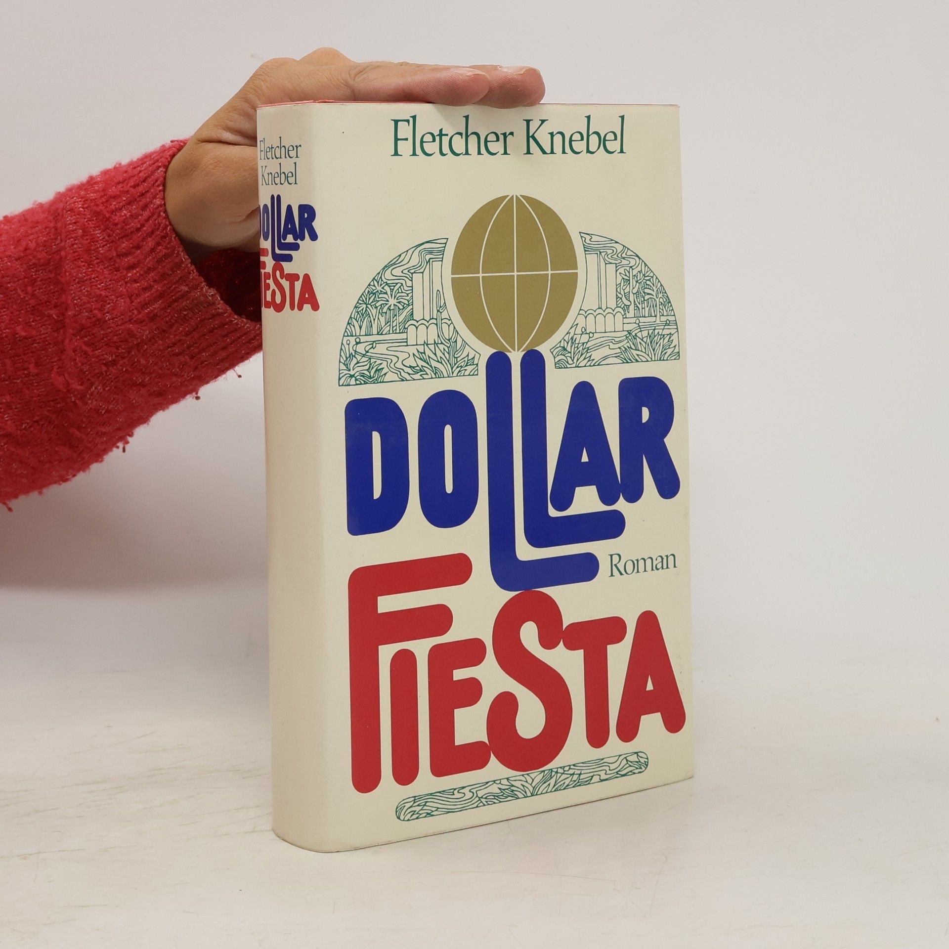 Fletcher Knebel Dollar-Fiesta