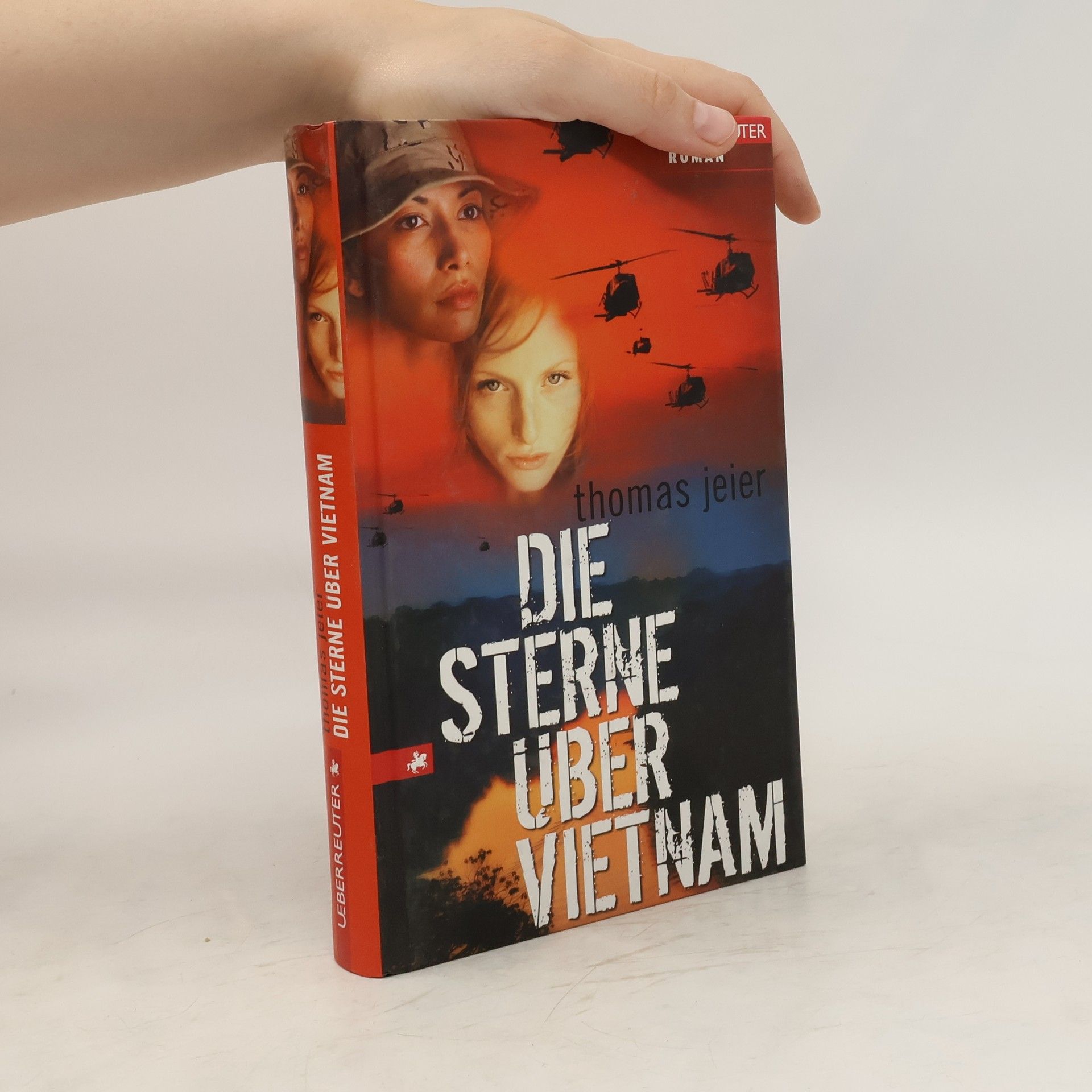 Thomas Jeier Die Sterne über Vietnam