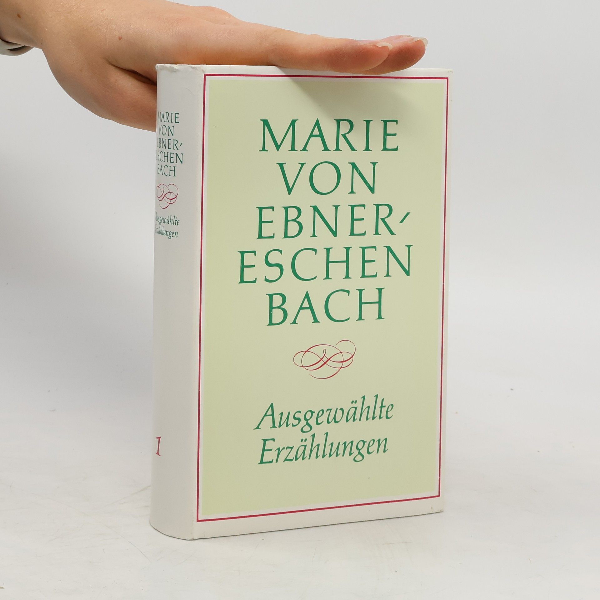 Marie von Ebner-Eschenbach Ausgewählte Erzählungen 1