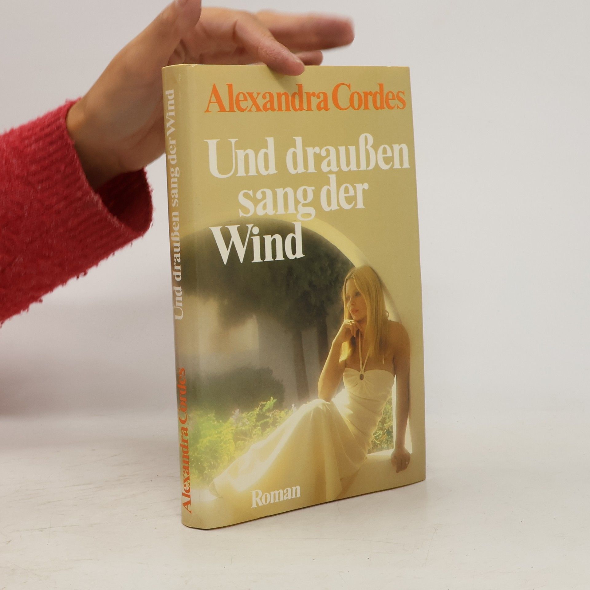 Alexandra Cordes Und draußen sang der Wind