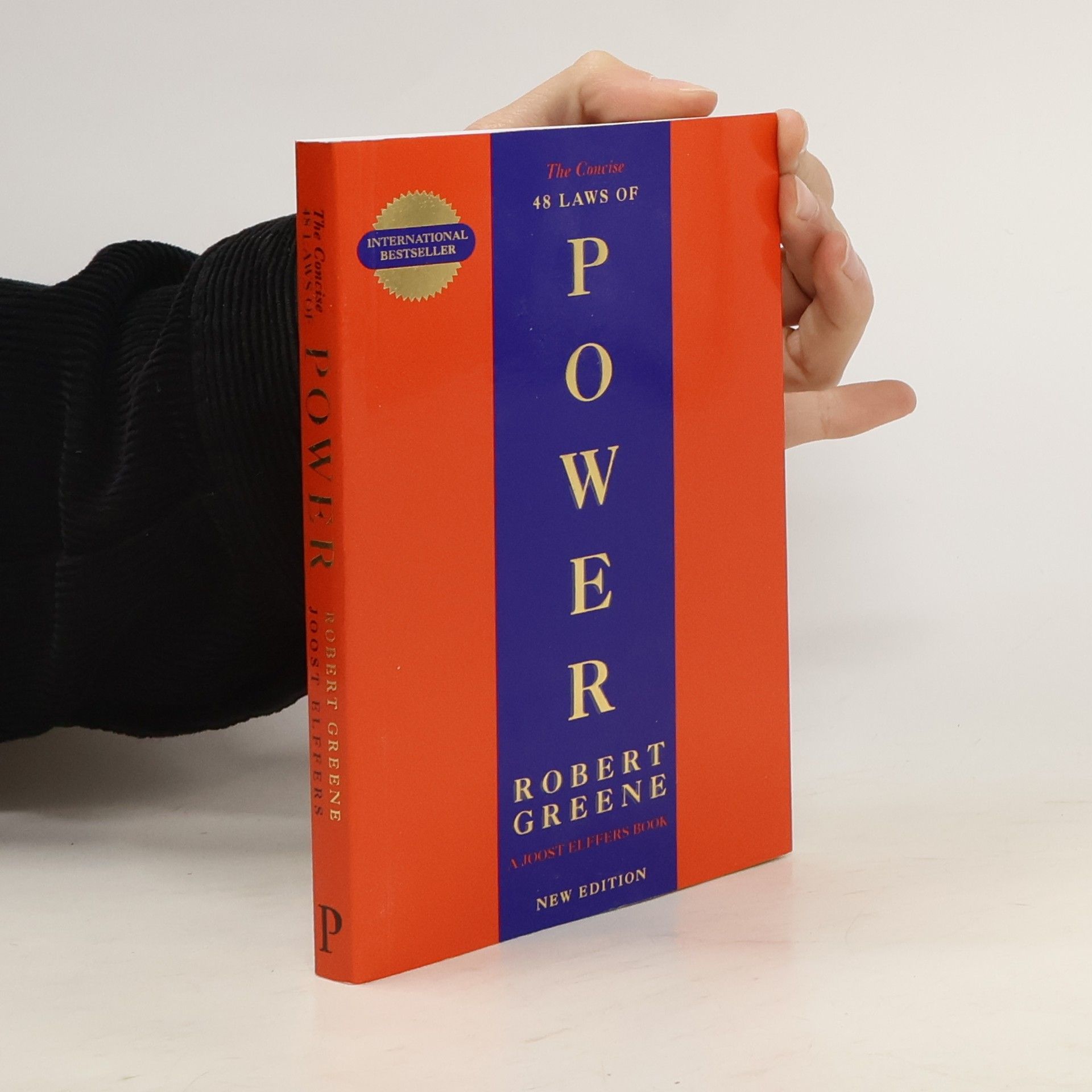Robert Greene The Concise. 48 Laws of Power