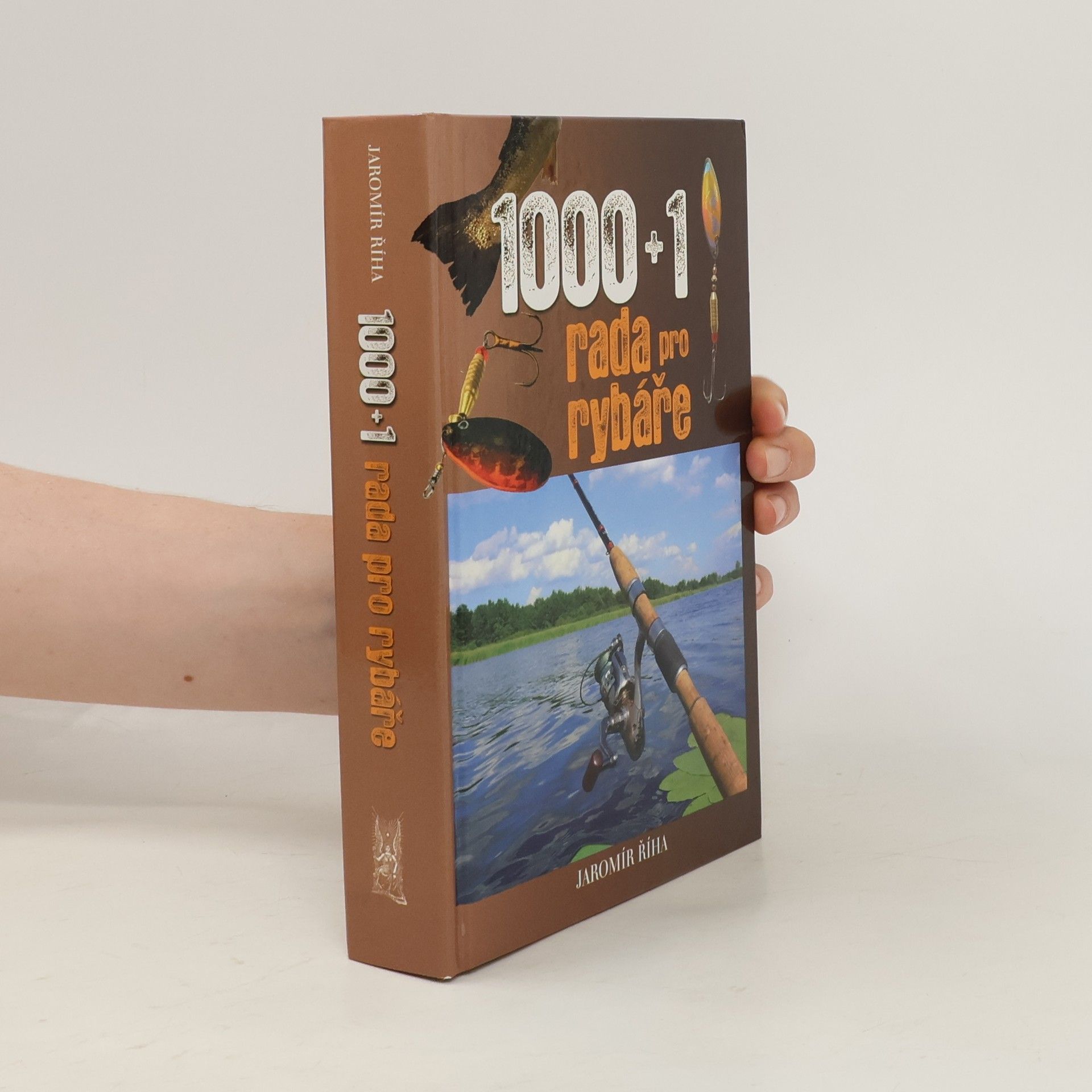 Jaromír Říha 1000+1 rada pro rybáře