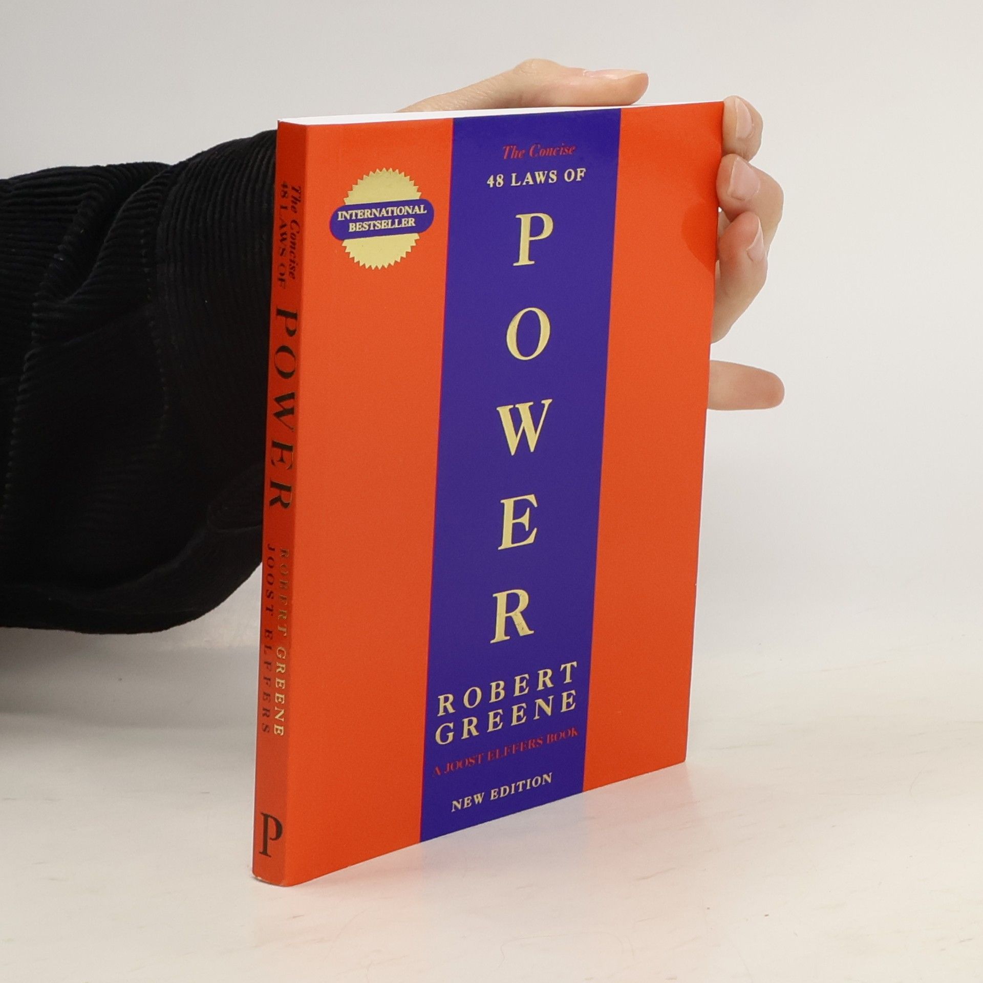 Robert Greene The Concise. 48 Laws of Power