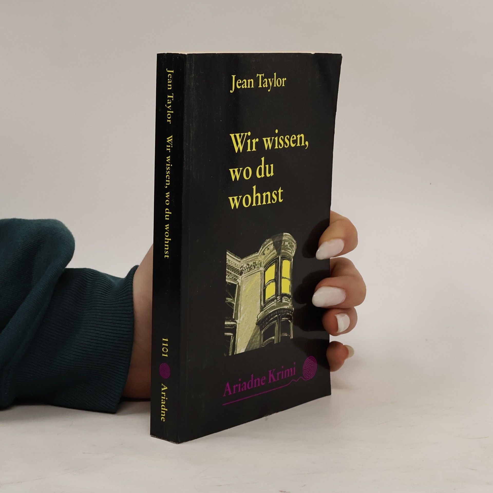 Jean Taylor Wir wissen, wo du wohnst