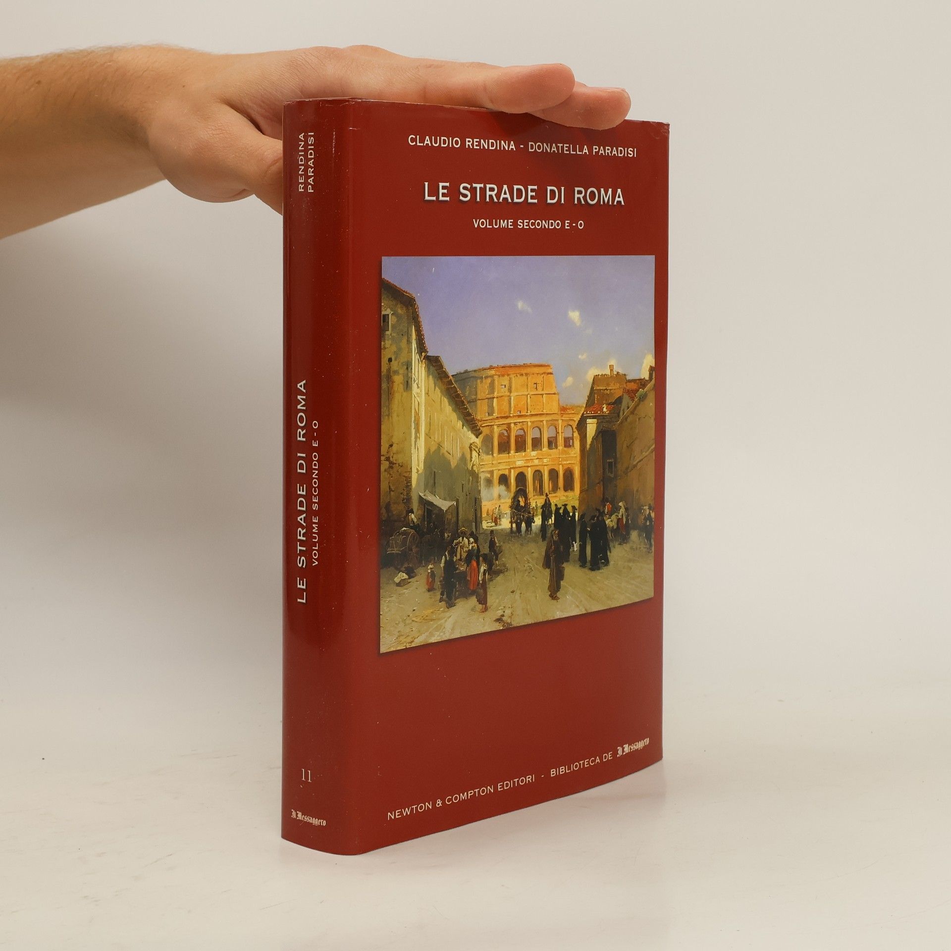 Claudio Rendina Le strade di Roma