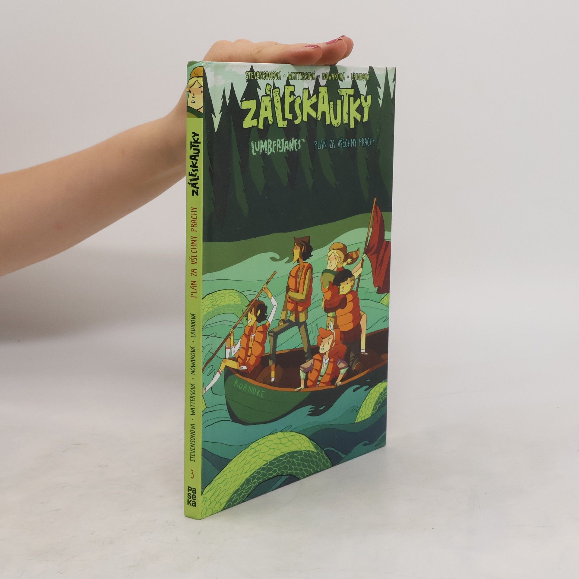 ND Stevenson Záleskautky. Lumberjanes. Plán za všechny prachy