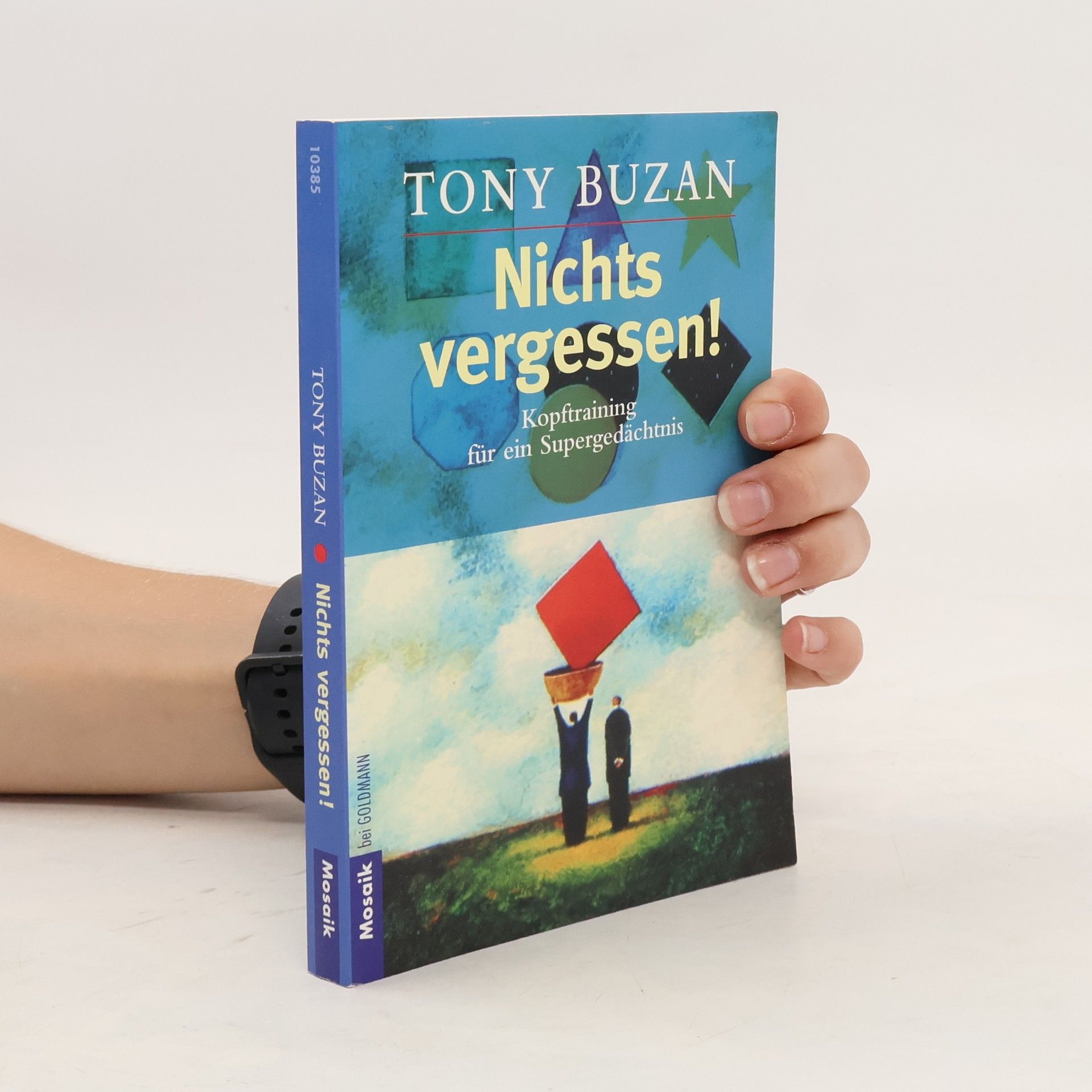 Tony Buzan Nichts vergessen!