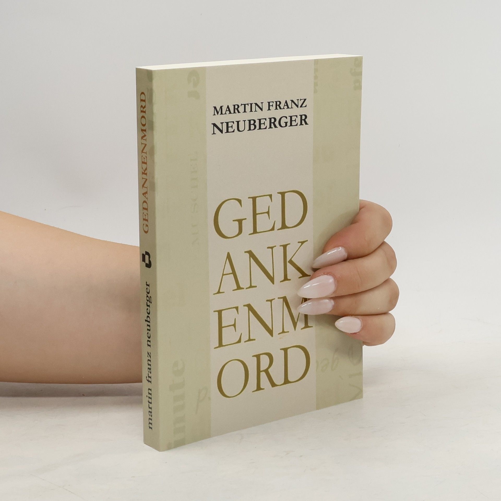 Martin Fr Neuberger gedankenmord