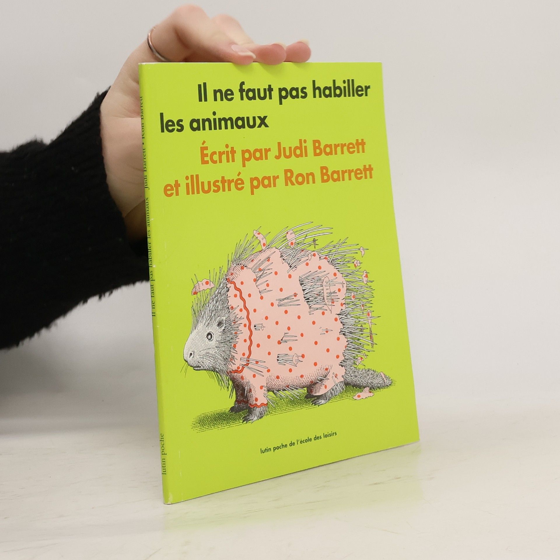 Judi Barrett Il ne faut pas habiller les animaux