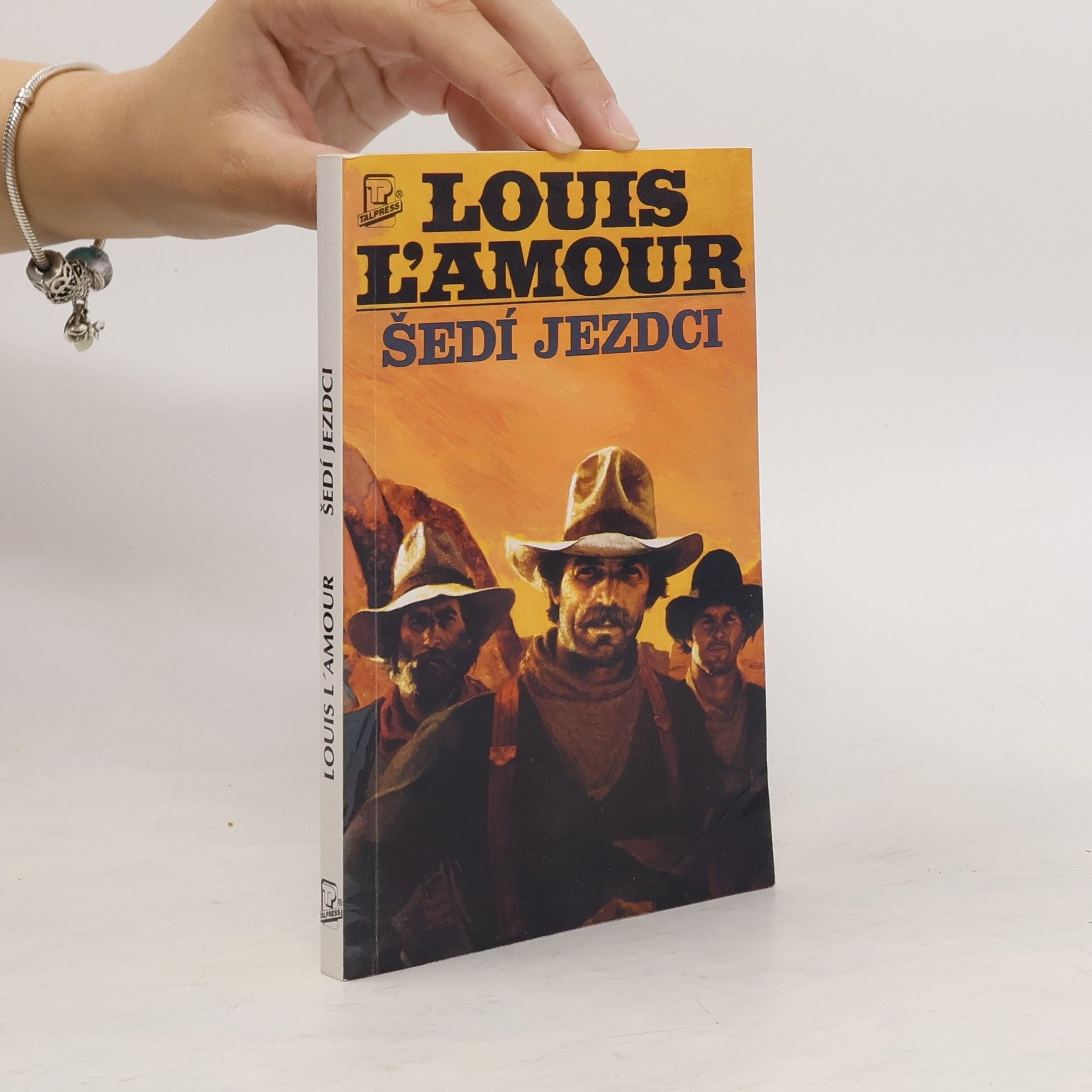 Louis L'Amour Šedí jezdci