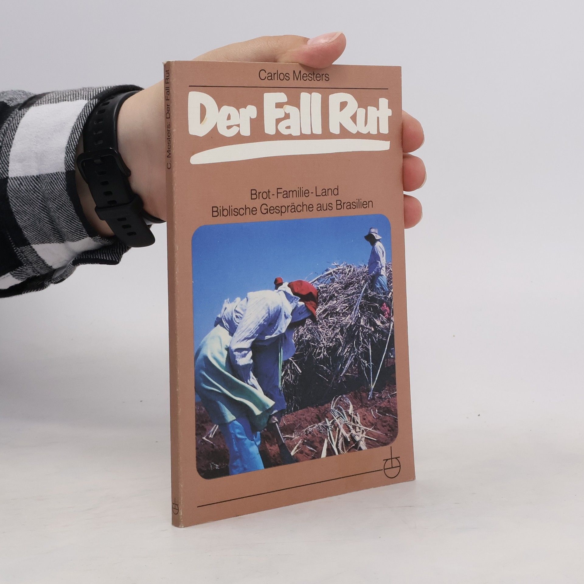 Carlos Mesters Der Fall Rut