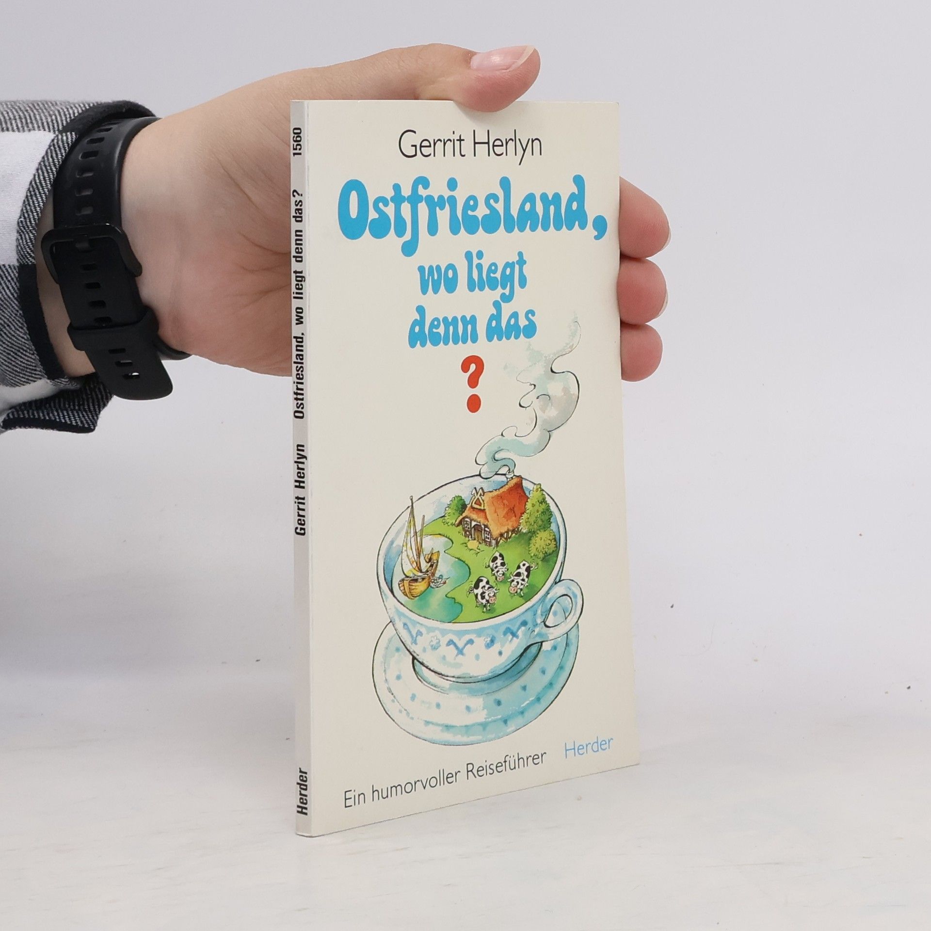 Gerrit Herlyn Ostfriesland, wo liegt denn das?
