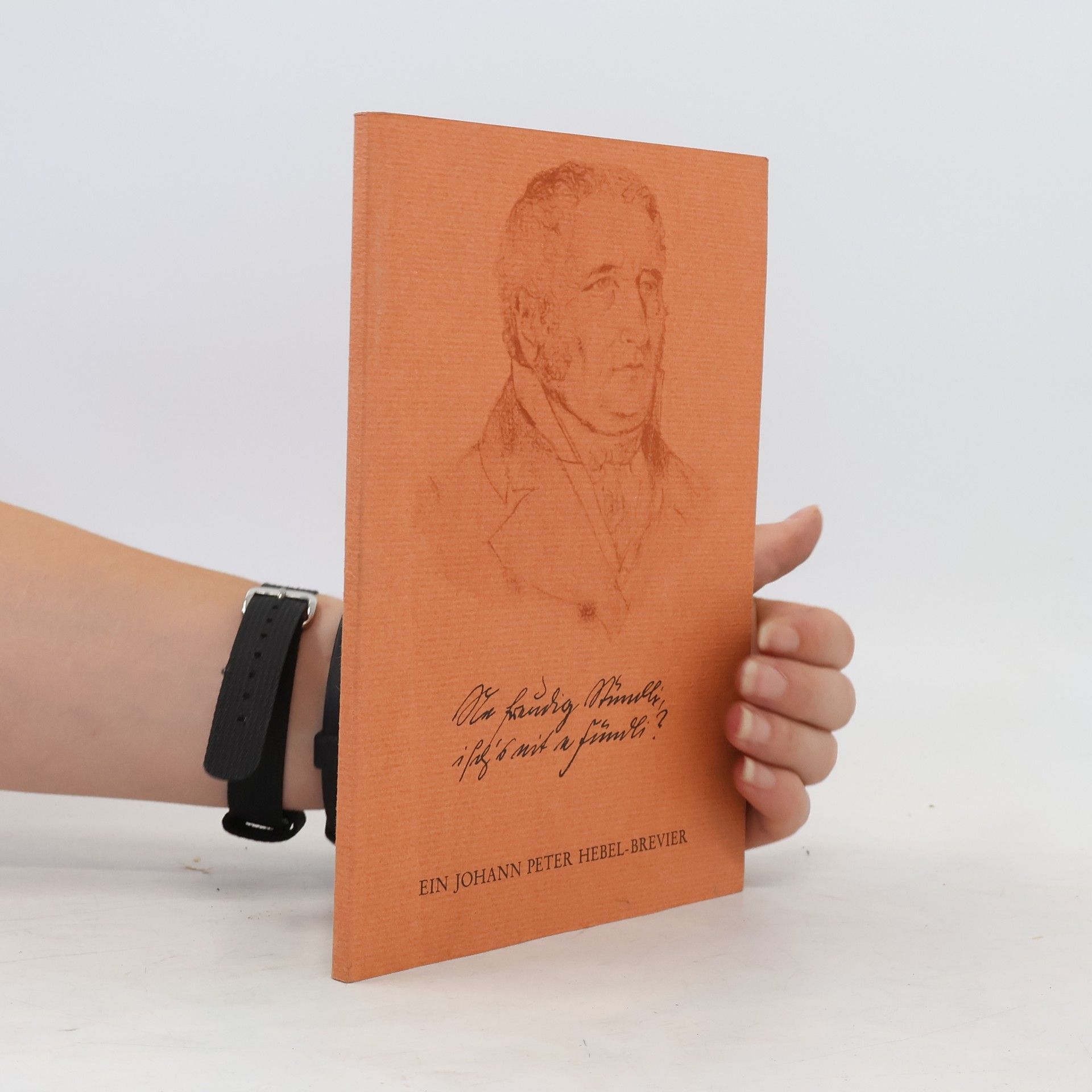 Johann Peter Hebel Ne freudig Stündli, isch's nit e Fündli?