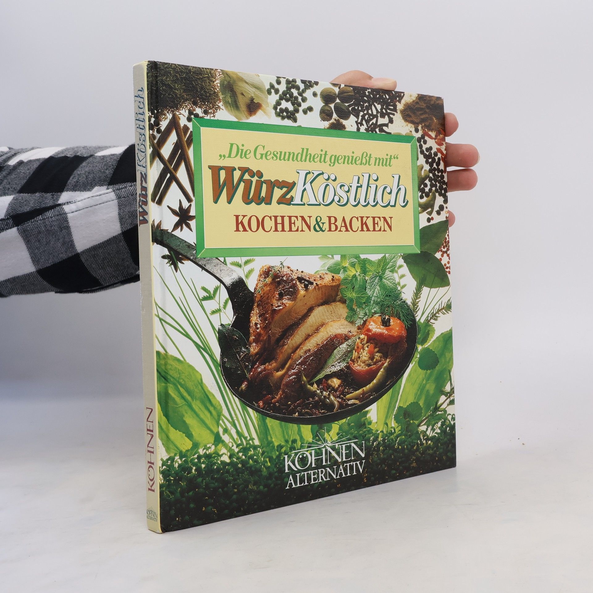 Friederun Köhnen Bioköstlich Kochen & Backen