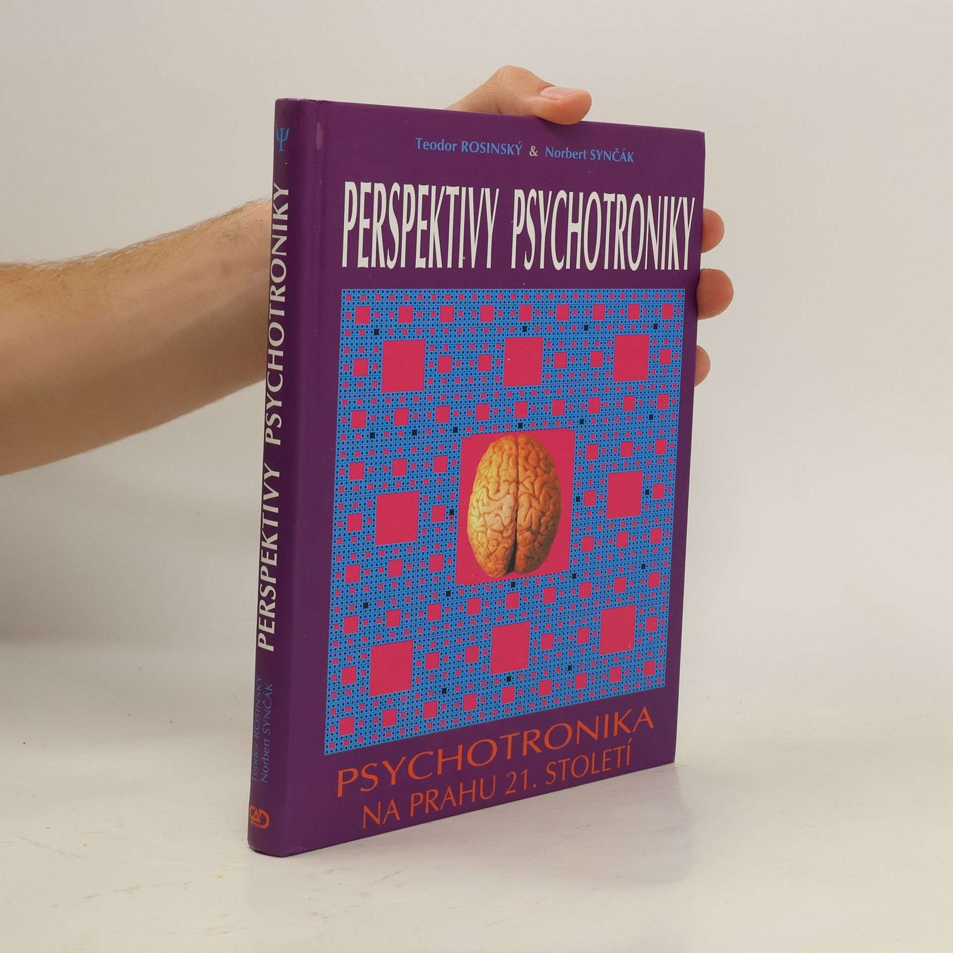 Teodor Rosinský Perspektivy psychotroniky : psychotronika na prahu 21. století