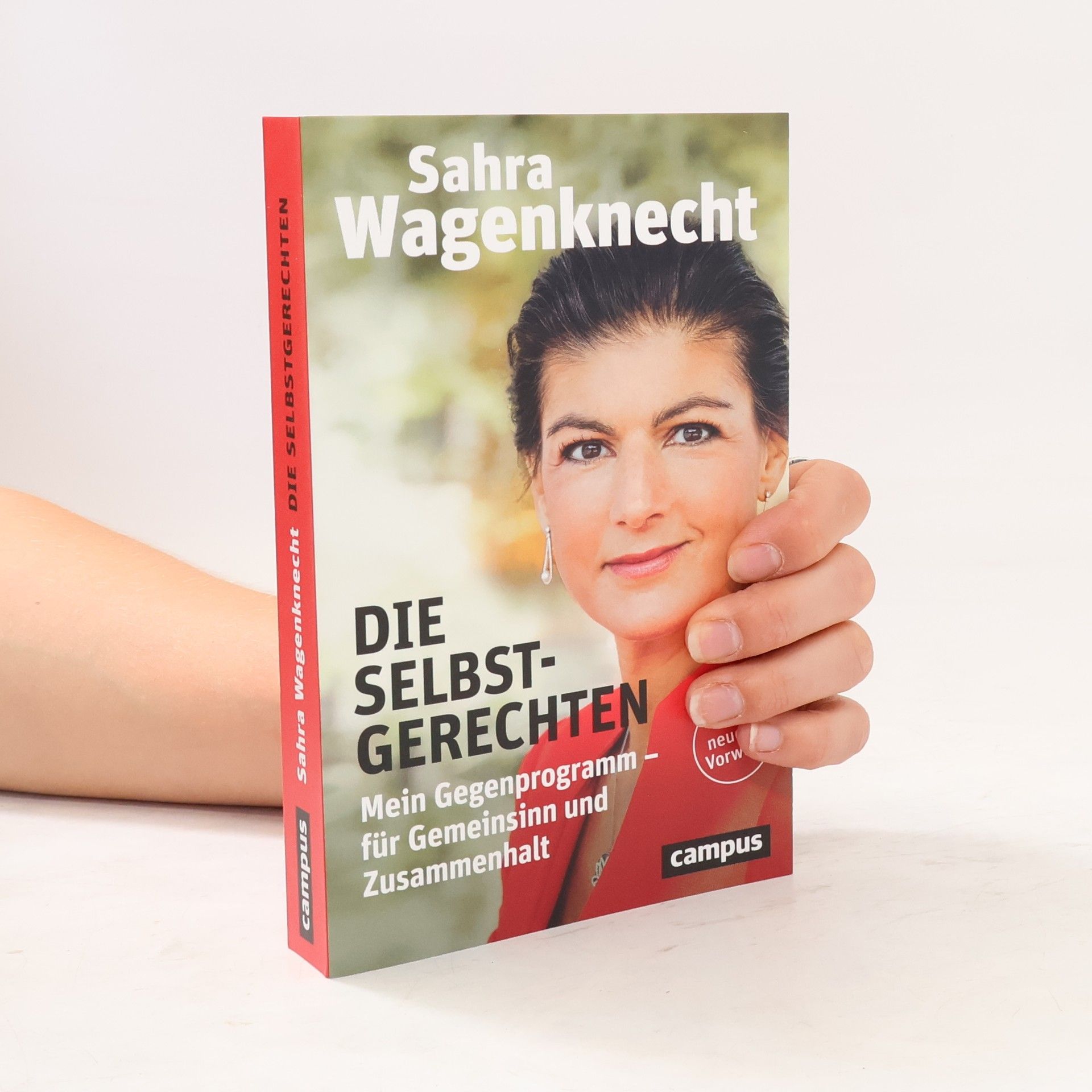Sahra Wagenknecht Die Selbstgerechten