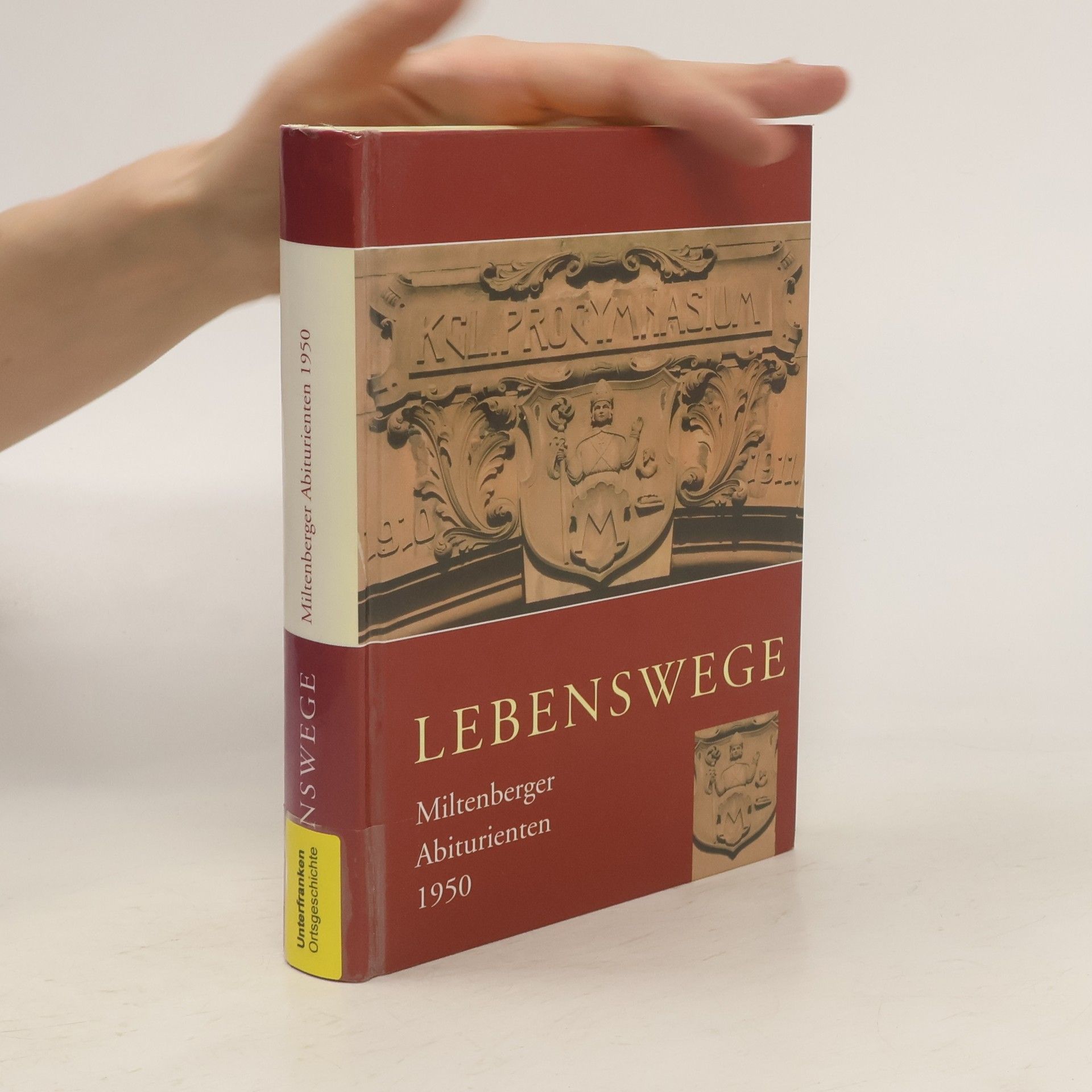 Bernhard Oswald Lebenswege. Miltenberger Abiturienten 1950