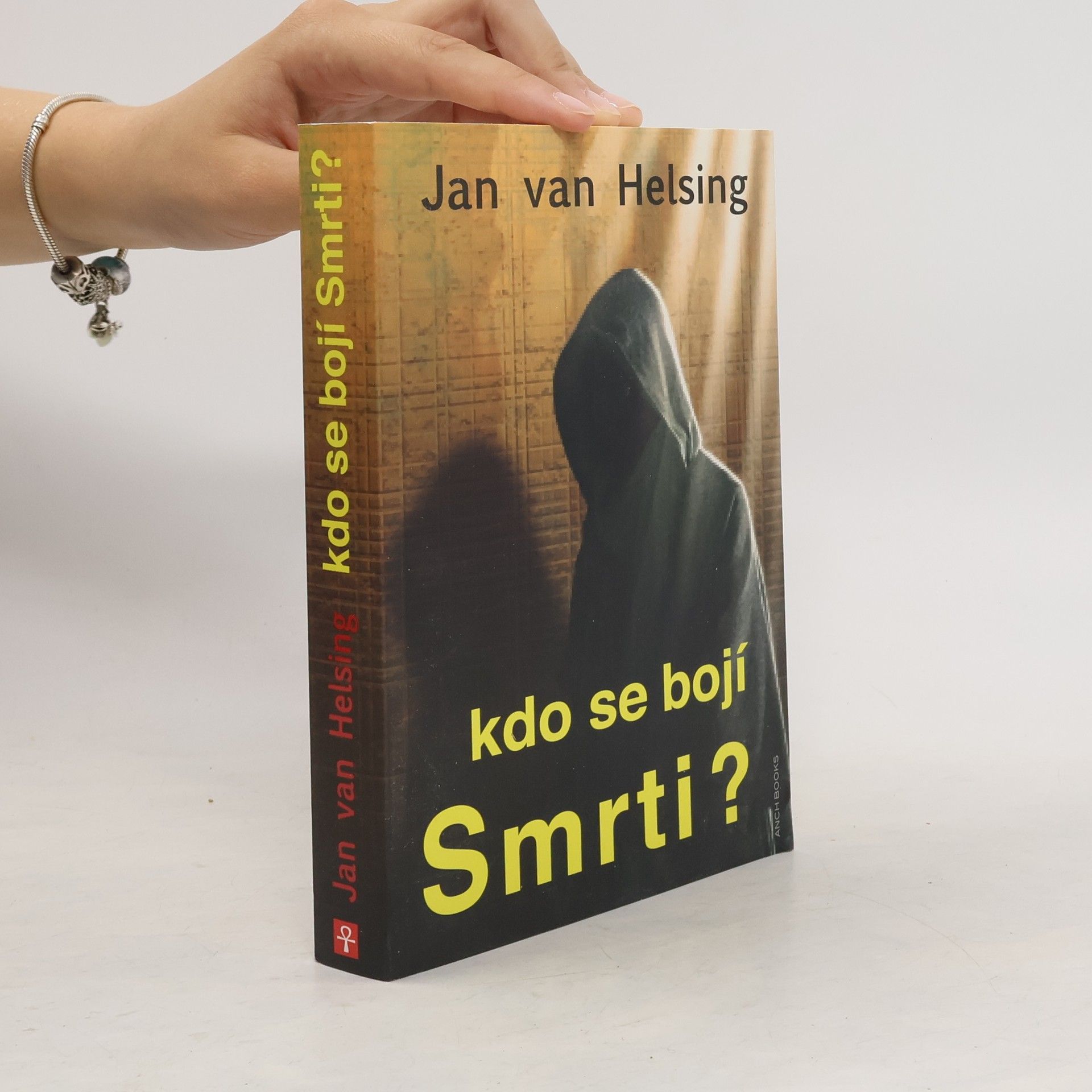 Jan Udo Holey Kdo se bojí Smrti?