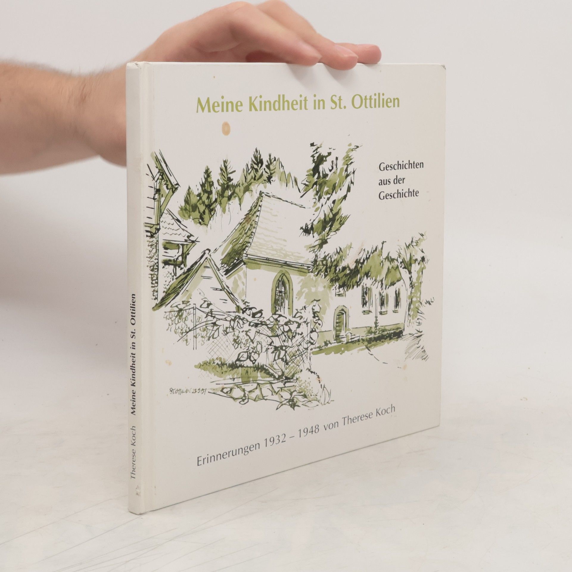 Therese Koch Meine Kindheit in St. Ottilien