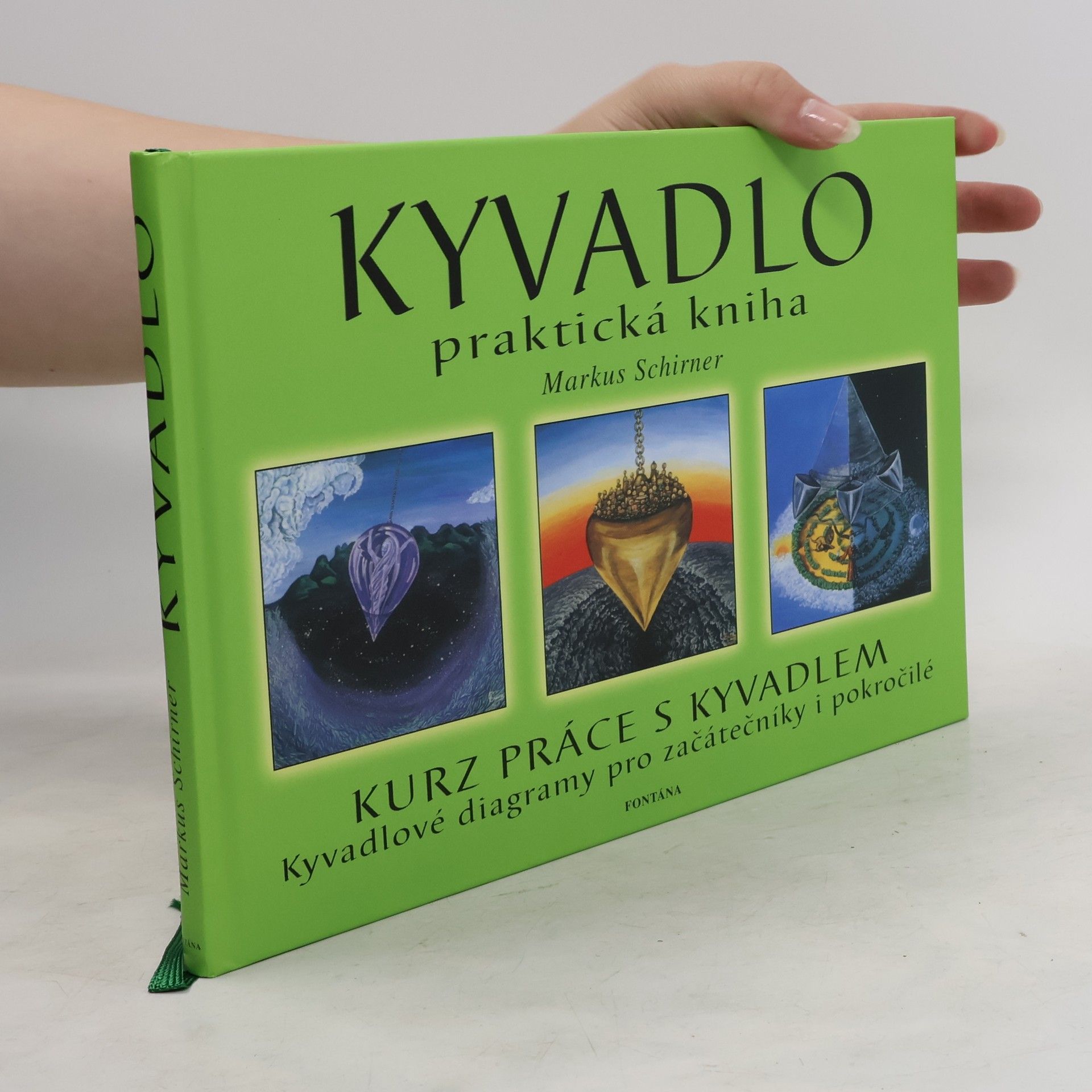 Markus Schirner Kyvadlo. Praktická kniha