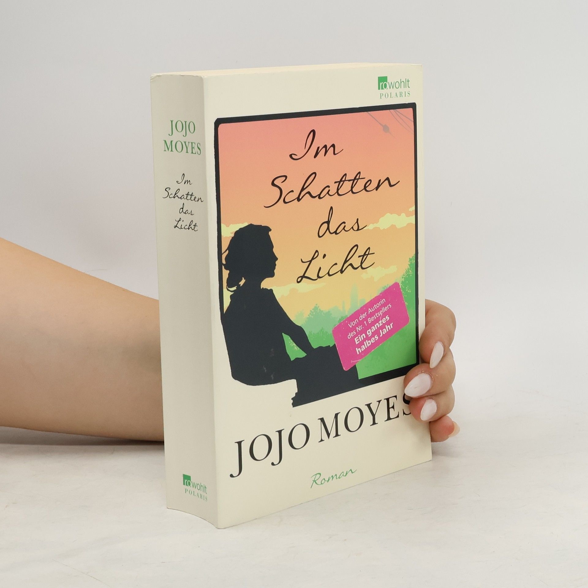 Jojo Moyes Im Schatten das Licht