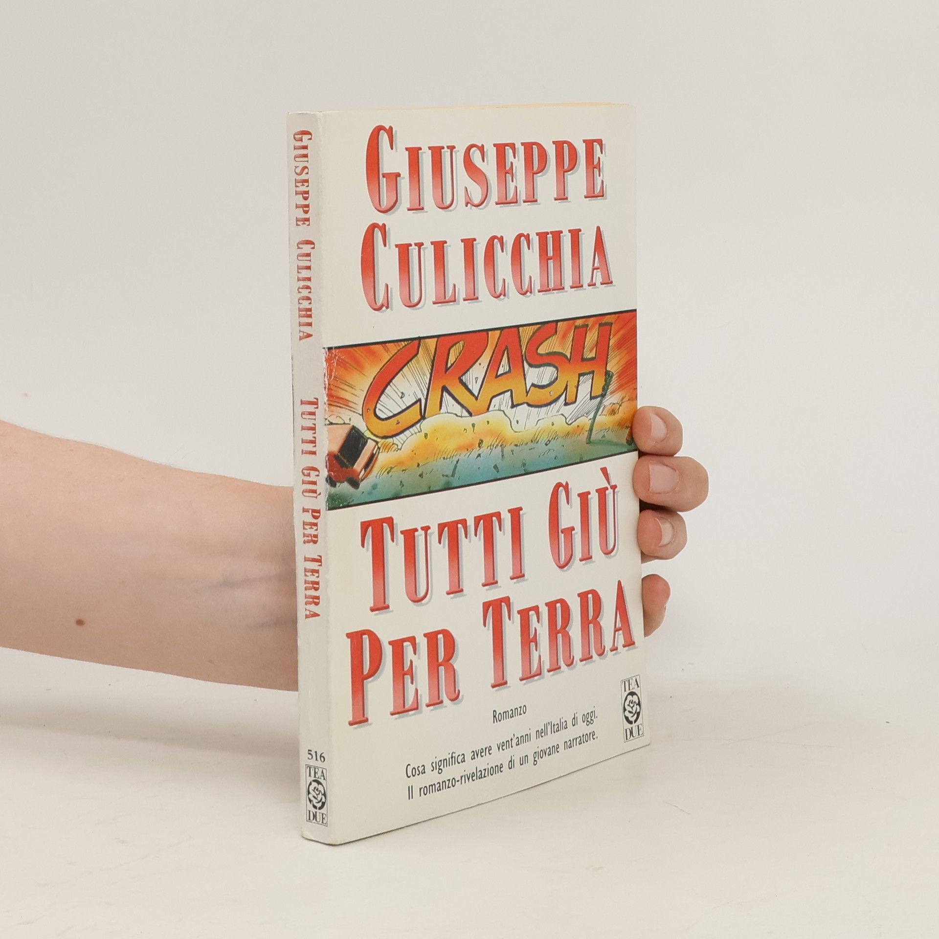 Giuseppe Culicchia Tutti Giú per terra