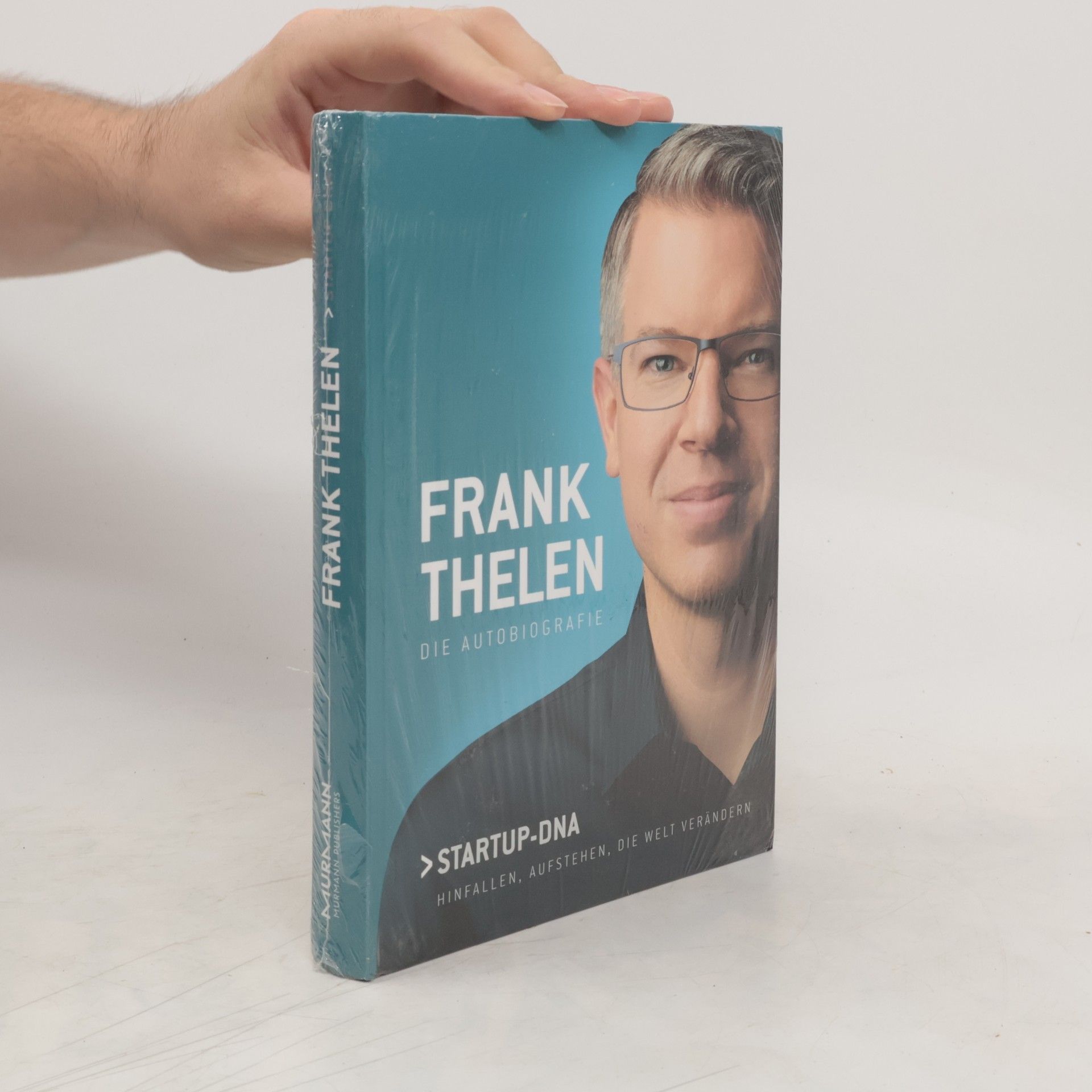 Collectif d'auteurs Frank Thelen: Die autobiografie