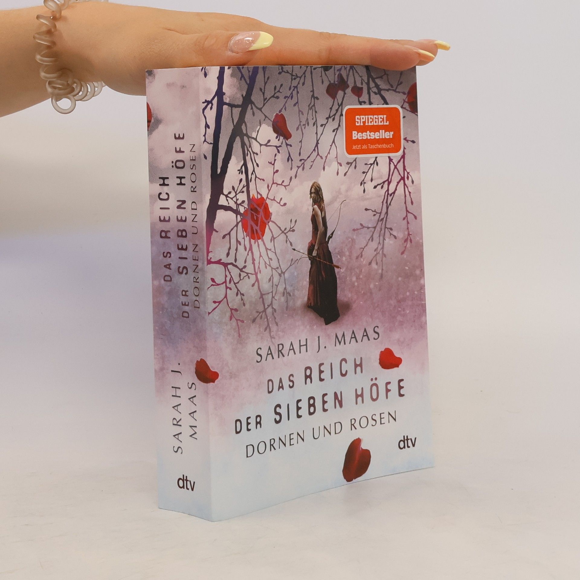 Sarah J. Maas Das Reich der sieben Höfe. Dornen und Rosen