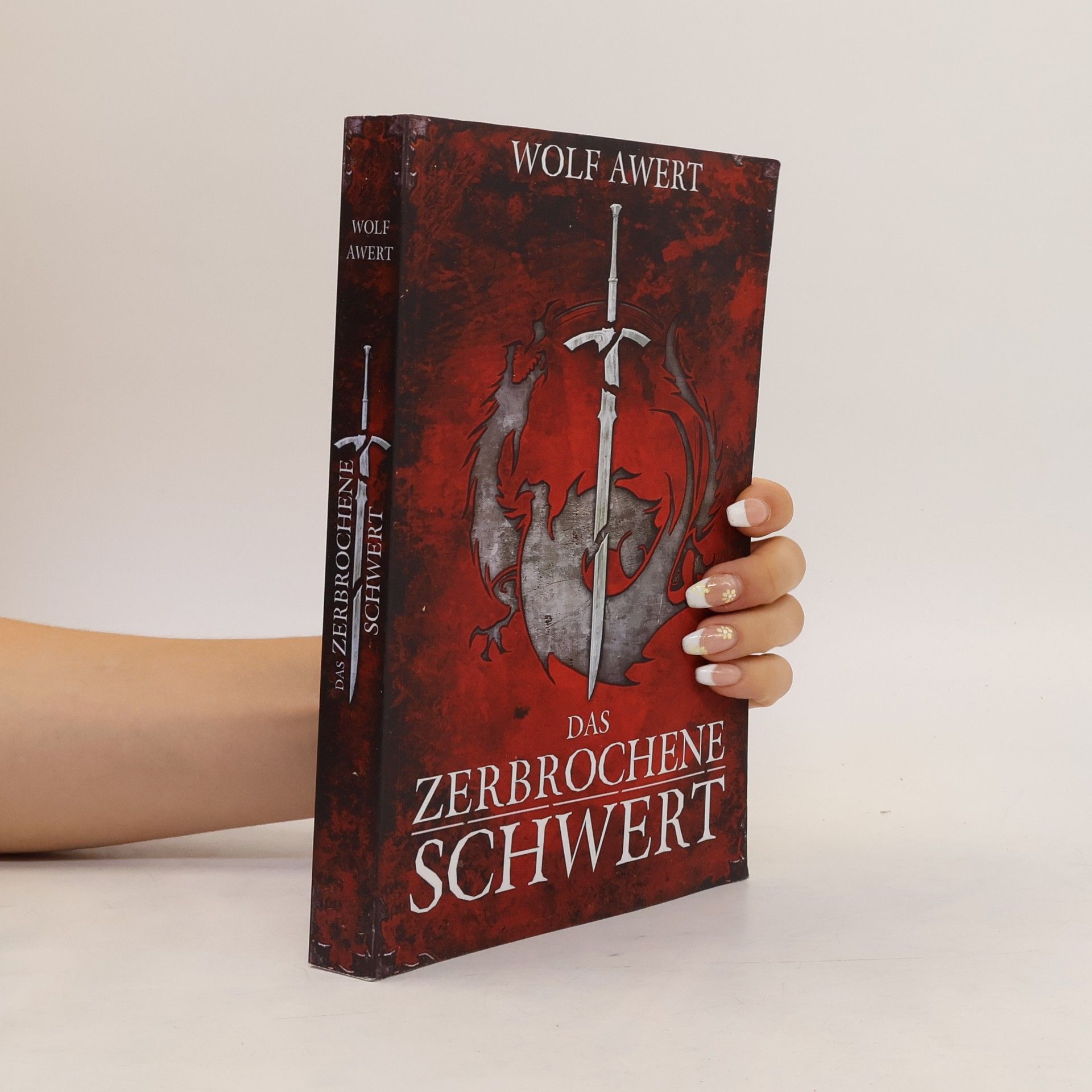 Wolf Awert Das zerbrochene Schwert. Die Paranaea Trilogie