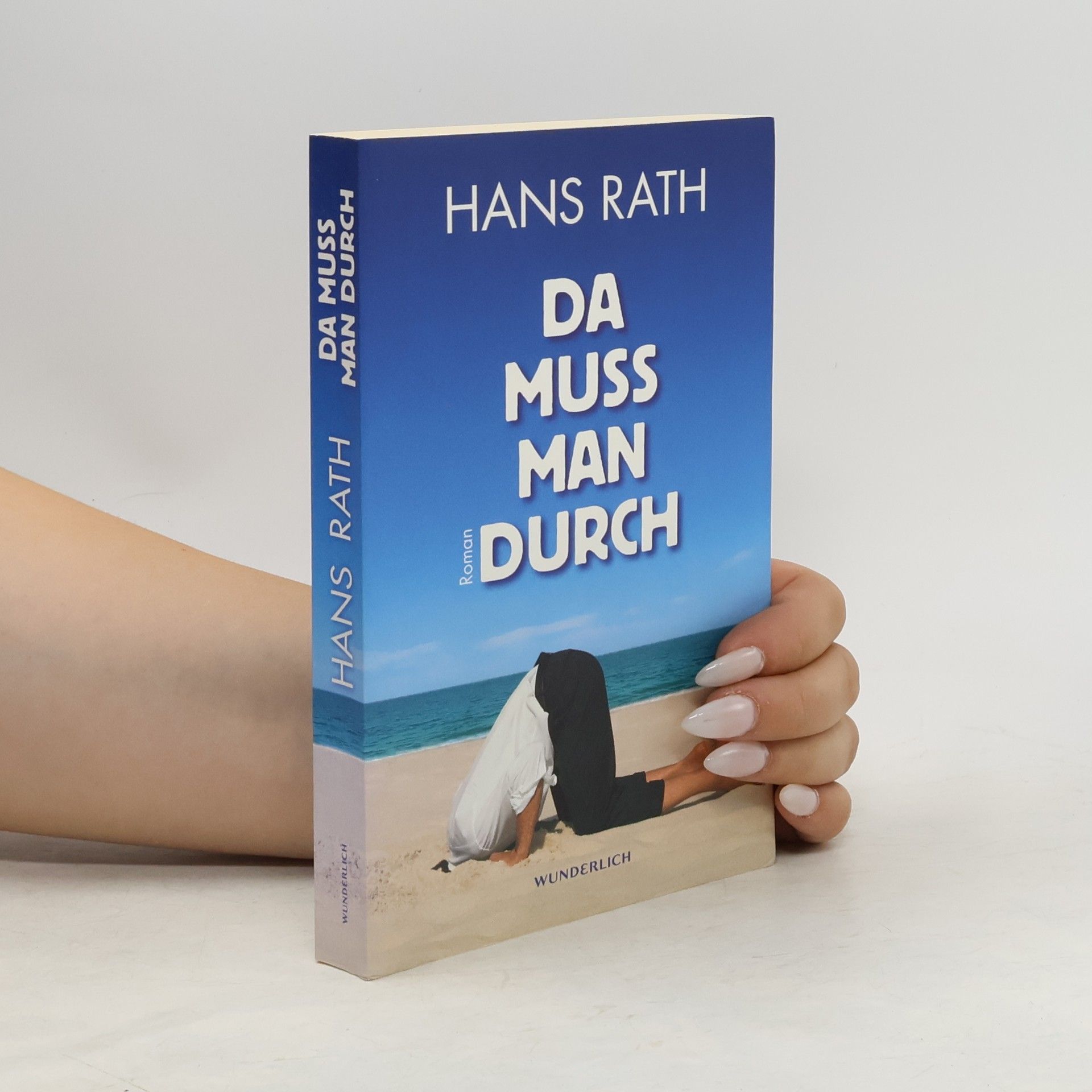Hans Rath Da muss man durch
