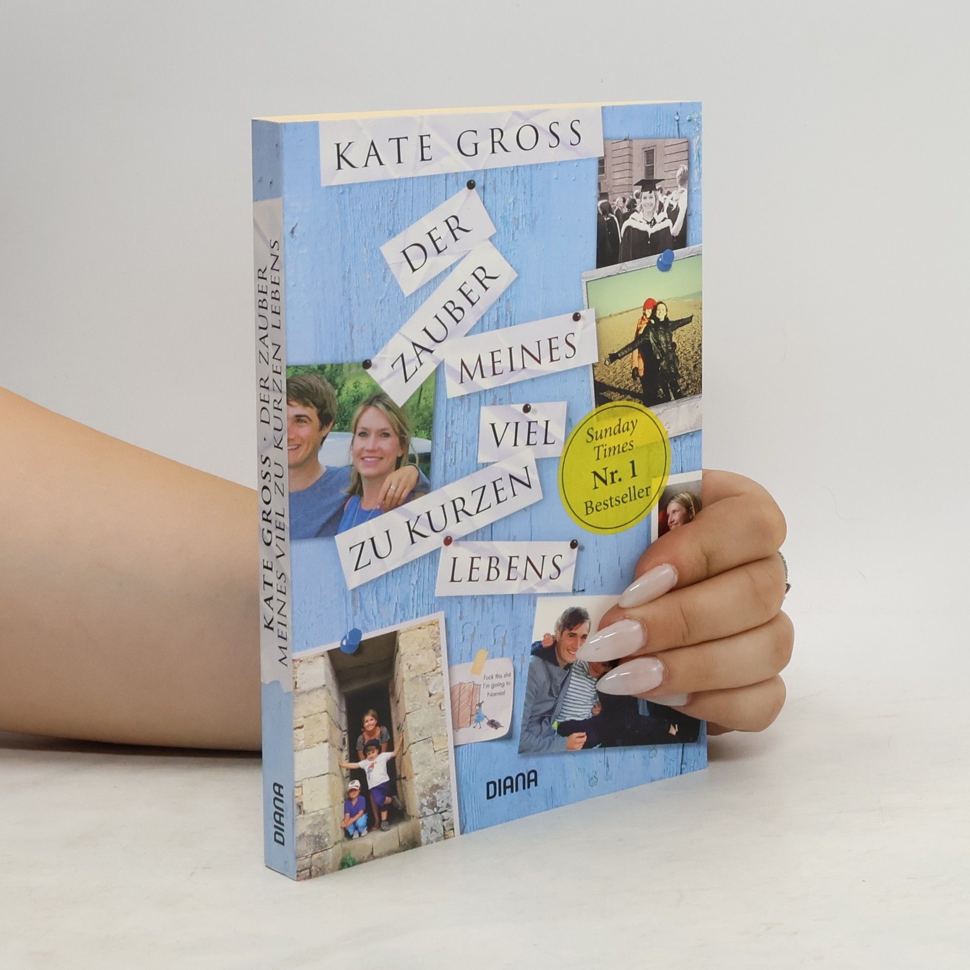 Kate Gross Der Zauber meines viel zu kurzen Lebens