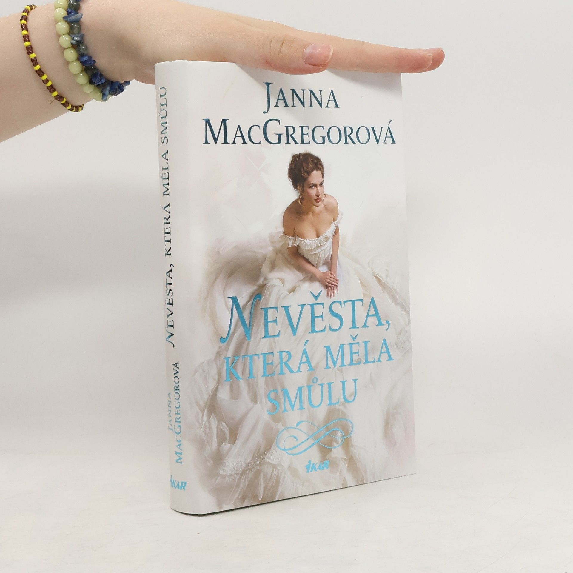 Janna MacGregor Nevěsta, která měla smůlu