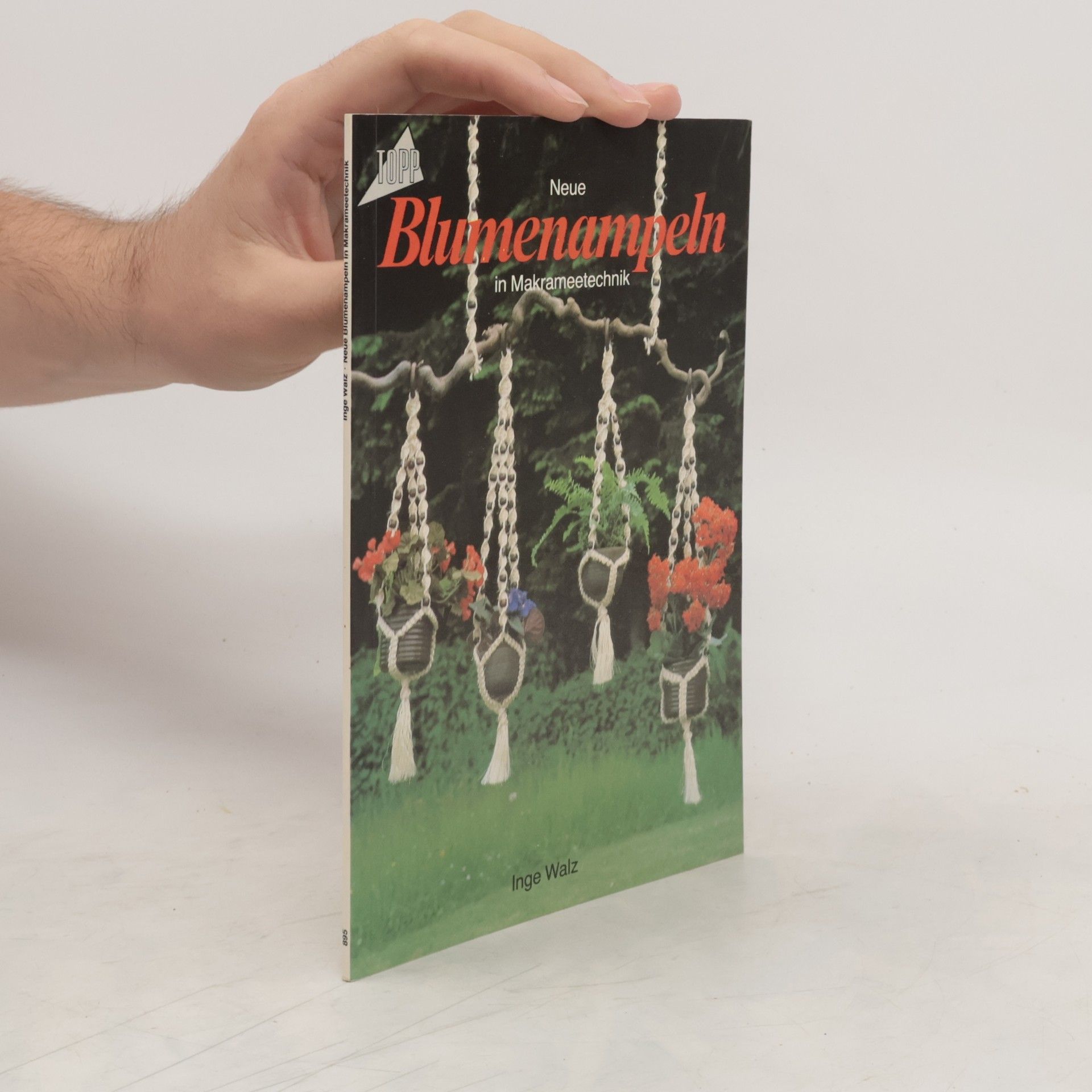 Inge Walz Neue Blumenampeln in Makrameetechnik