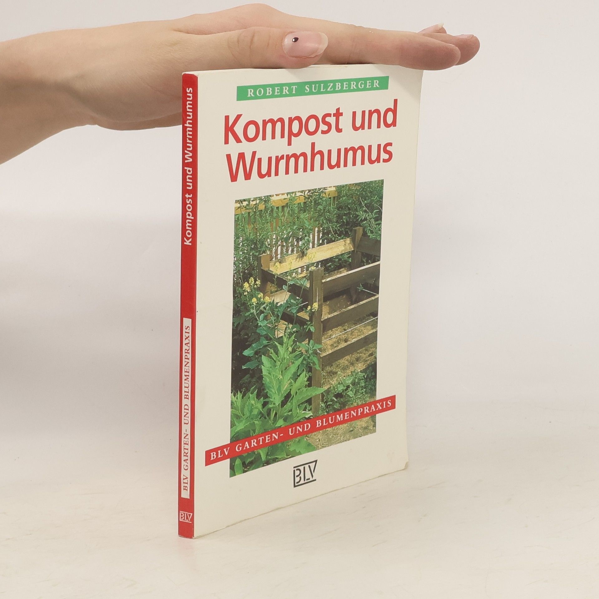 Robert Sulzberger Kompost und Wurmhumus