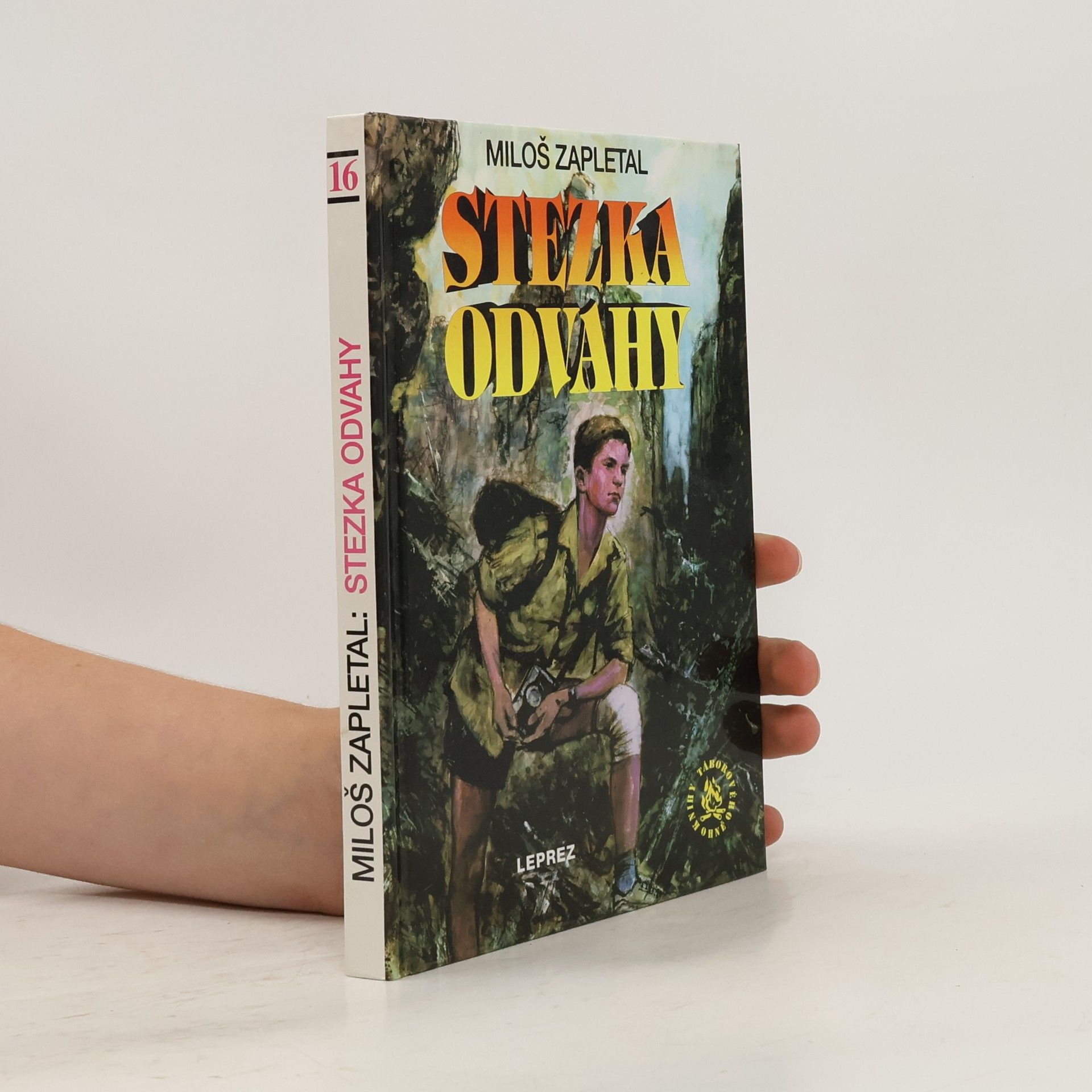 Miloš Zapletal Stezka odvahy