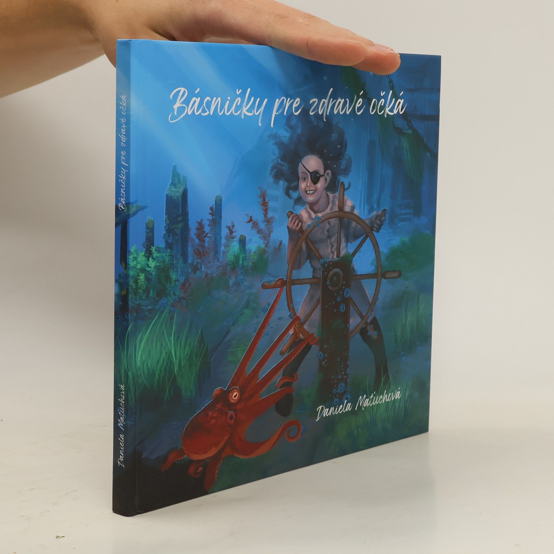 Daniela Maťuchová Básničky pre zdravé očká