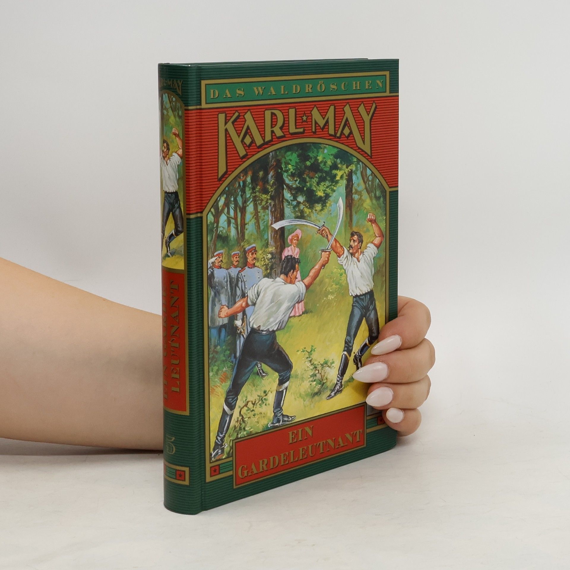 Karl May Das Waldröschen. Ein Gardeleutnant 5