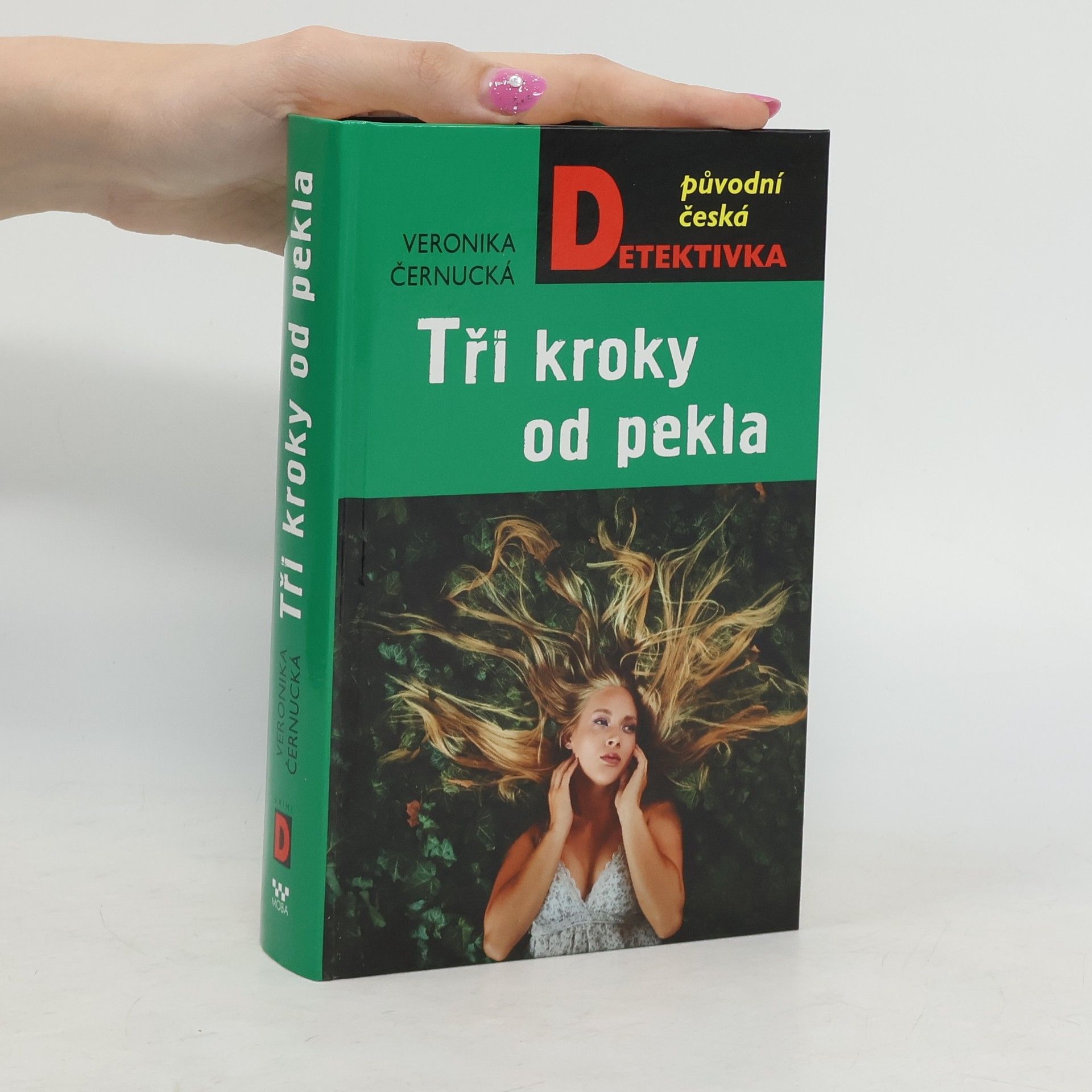 Veronika Černucká Tři kroky od pekla