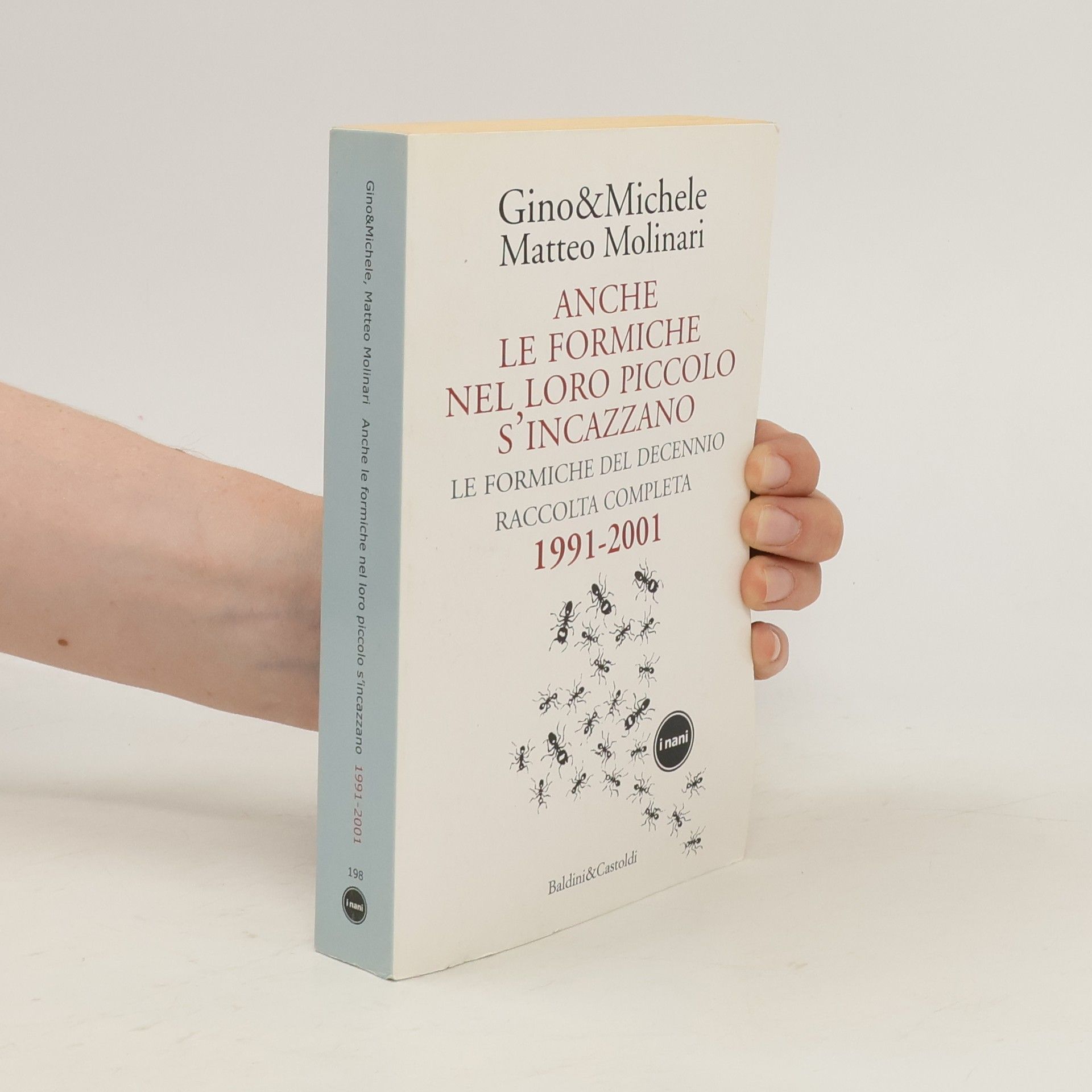Gino Molinari Anche le formiche nel loro piccolo s'incazzano
