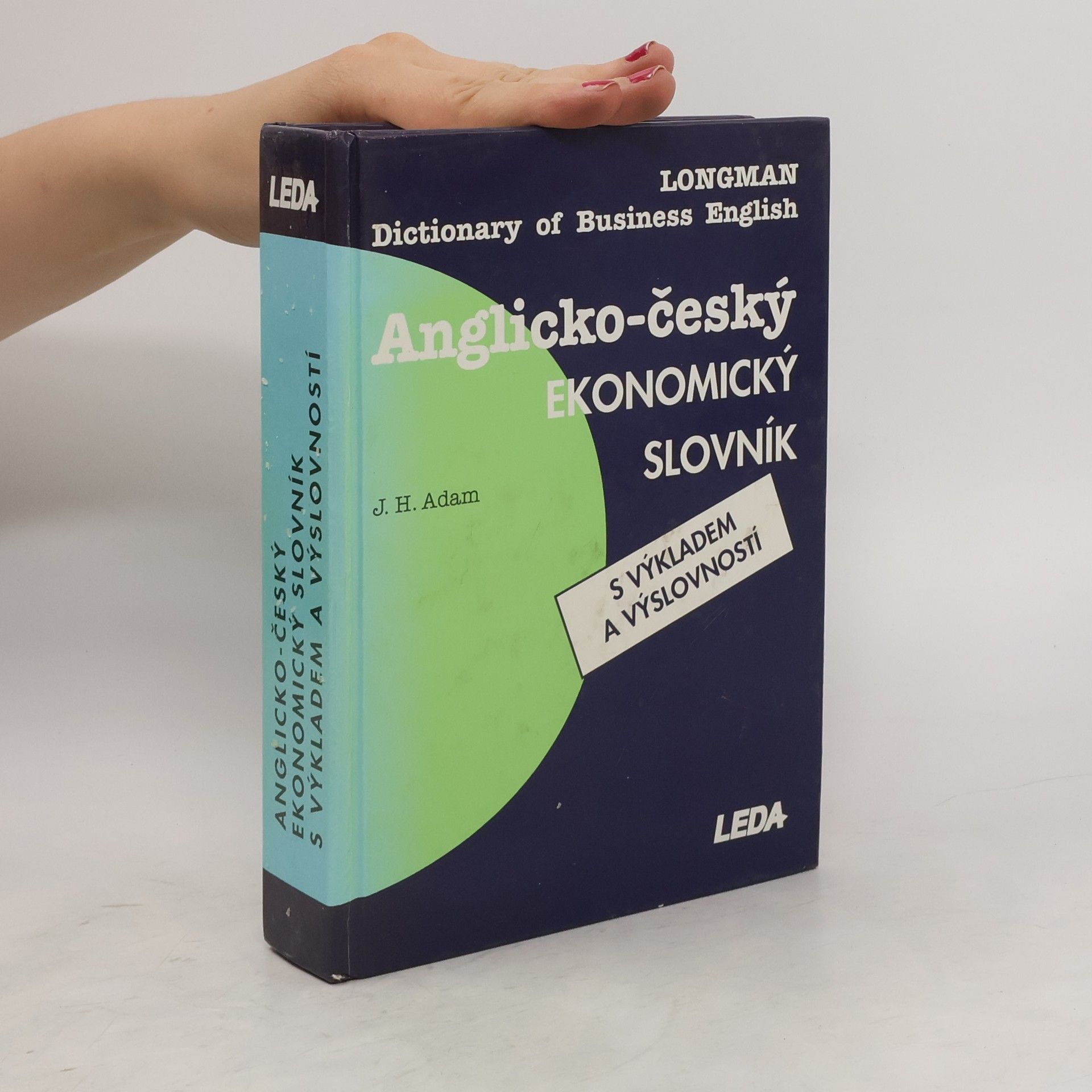 J. H. Adam Anglicko-český ekonomický slovník s výkladem a výslovností